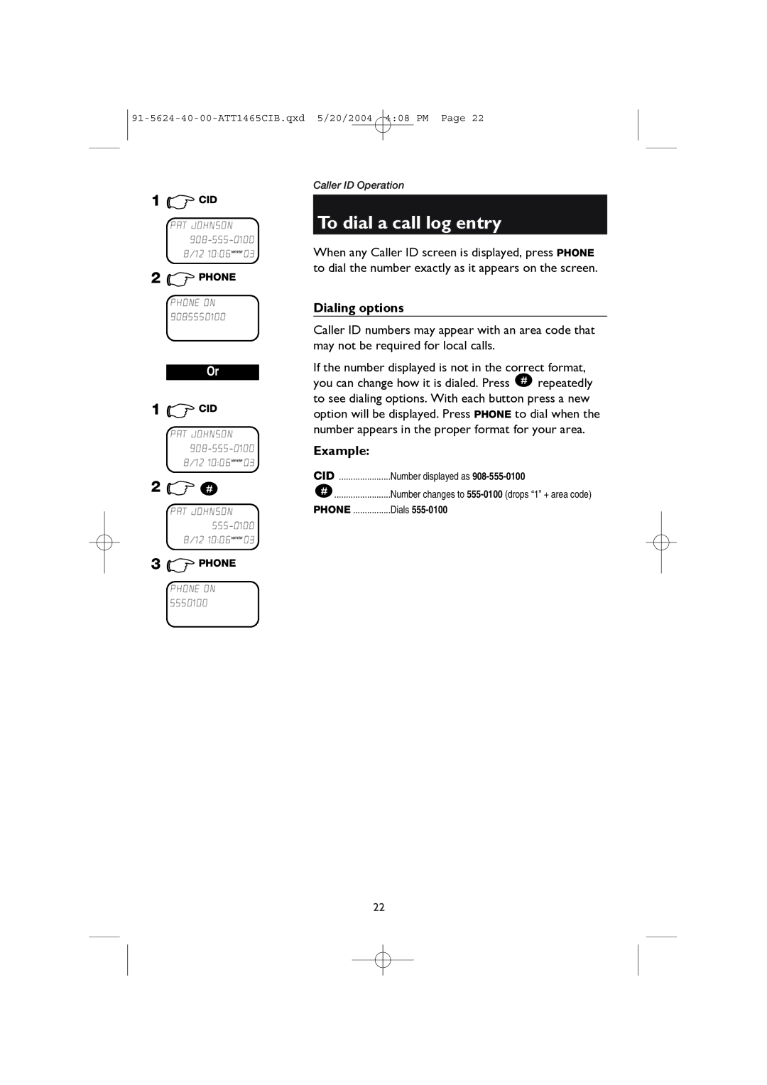 AT&T 1465 user manual To dial a call log entry, Dialing options, Example, Number displayed as 