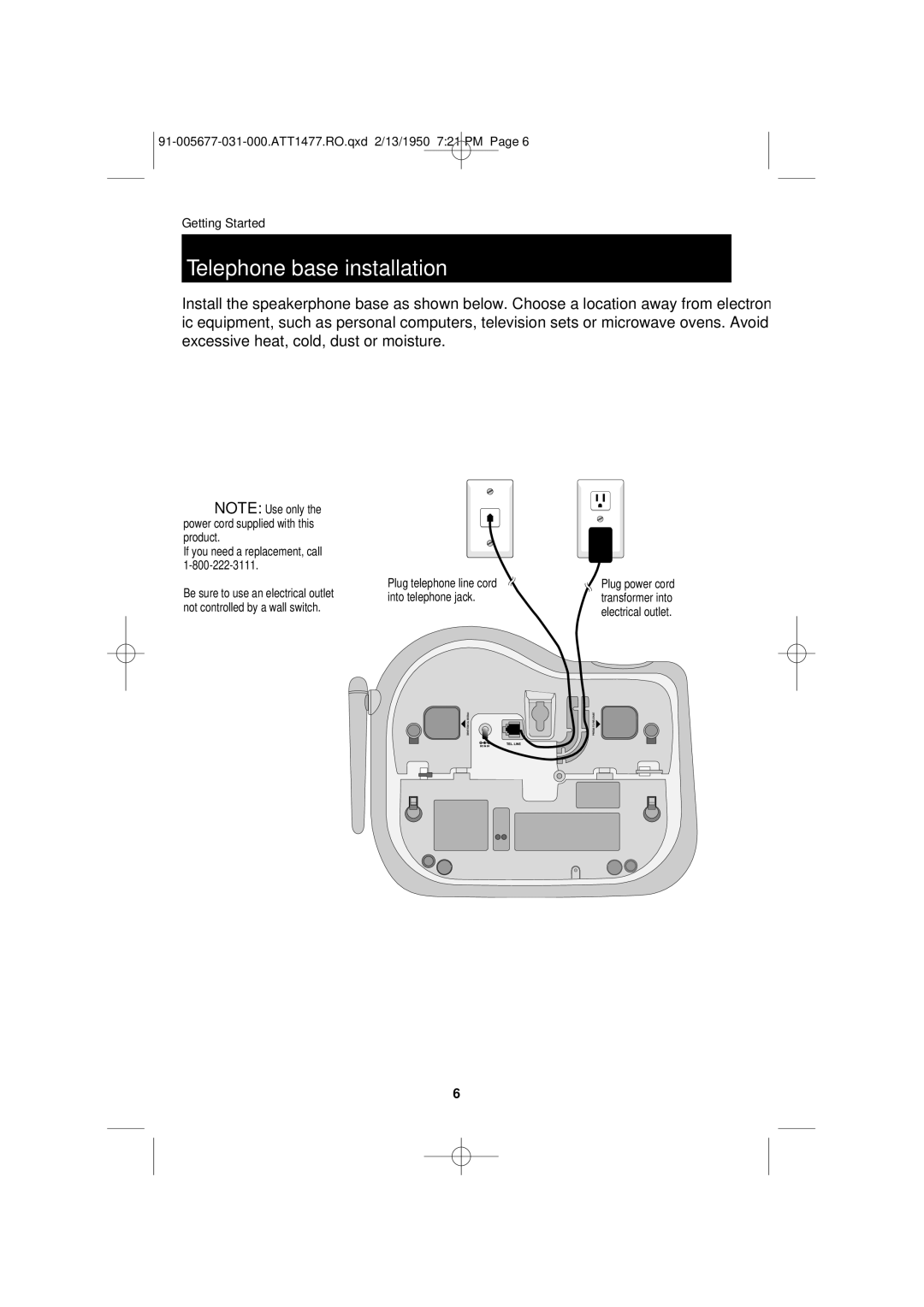 AT&T 1477 user manual Telephone base installation, Plug telephone line cord, Into telephone jack 