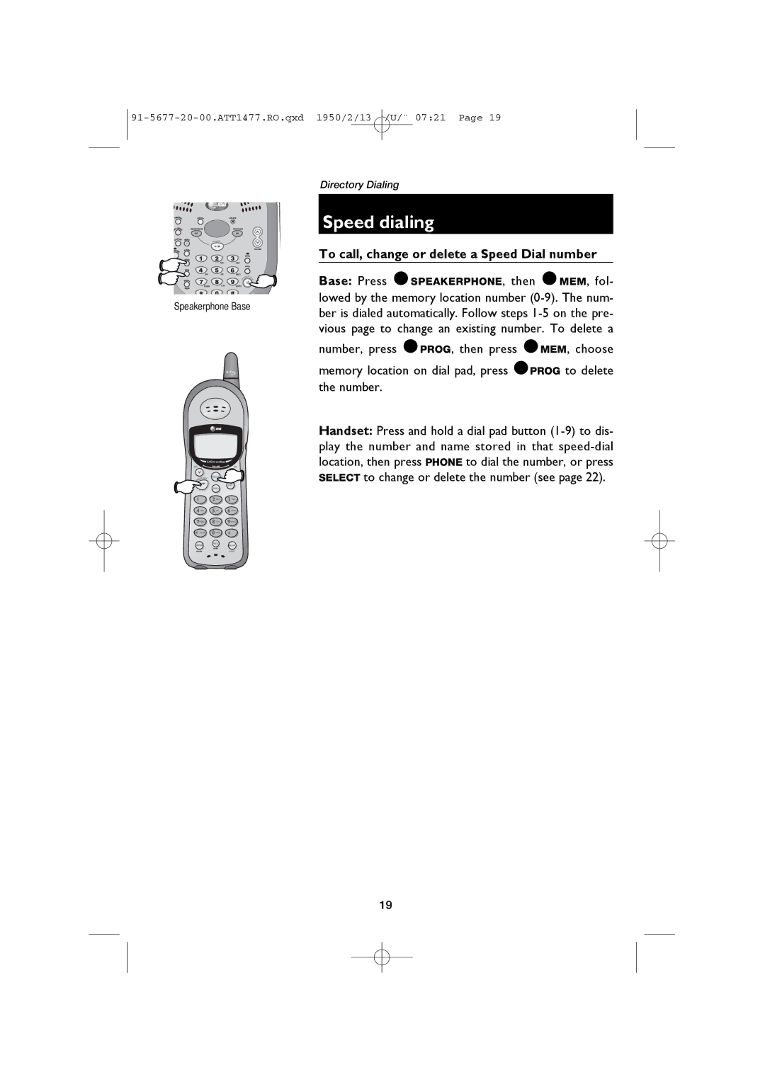 AT&T 1477/1177 user manual To call, change or delete a Speed Dial number, Select to change or delete the number see 