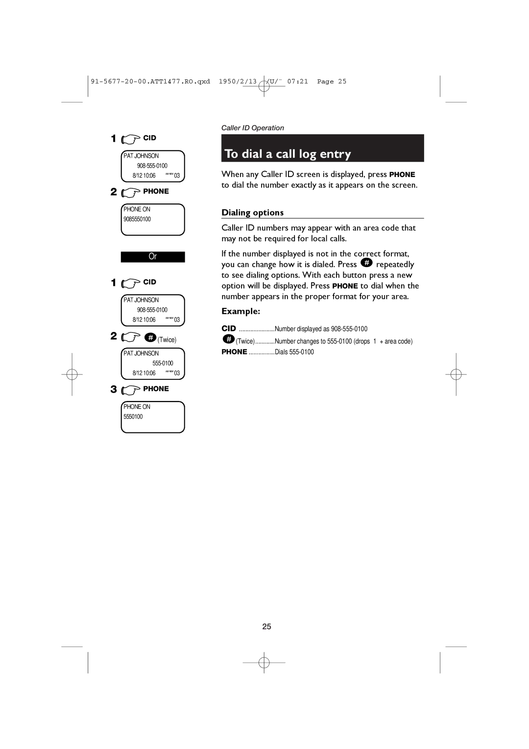 AT&T 1477/1177 user manual To dial a call log entry, Dialing options, Example, #Twice, Number displayed as 