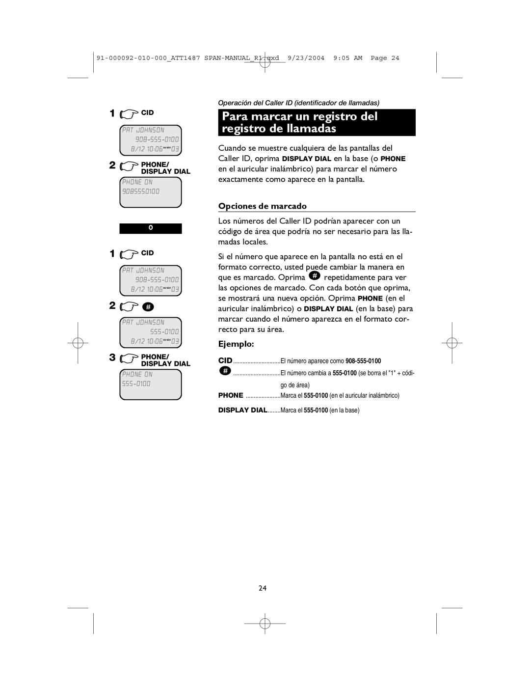 AT&T 1487, 1187 manual Para marcar un registro del registro de llamadas, Opciones de marcado, Ejemplo, En la base 