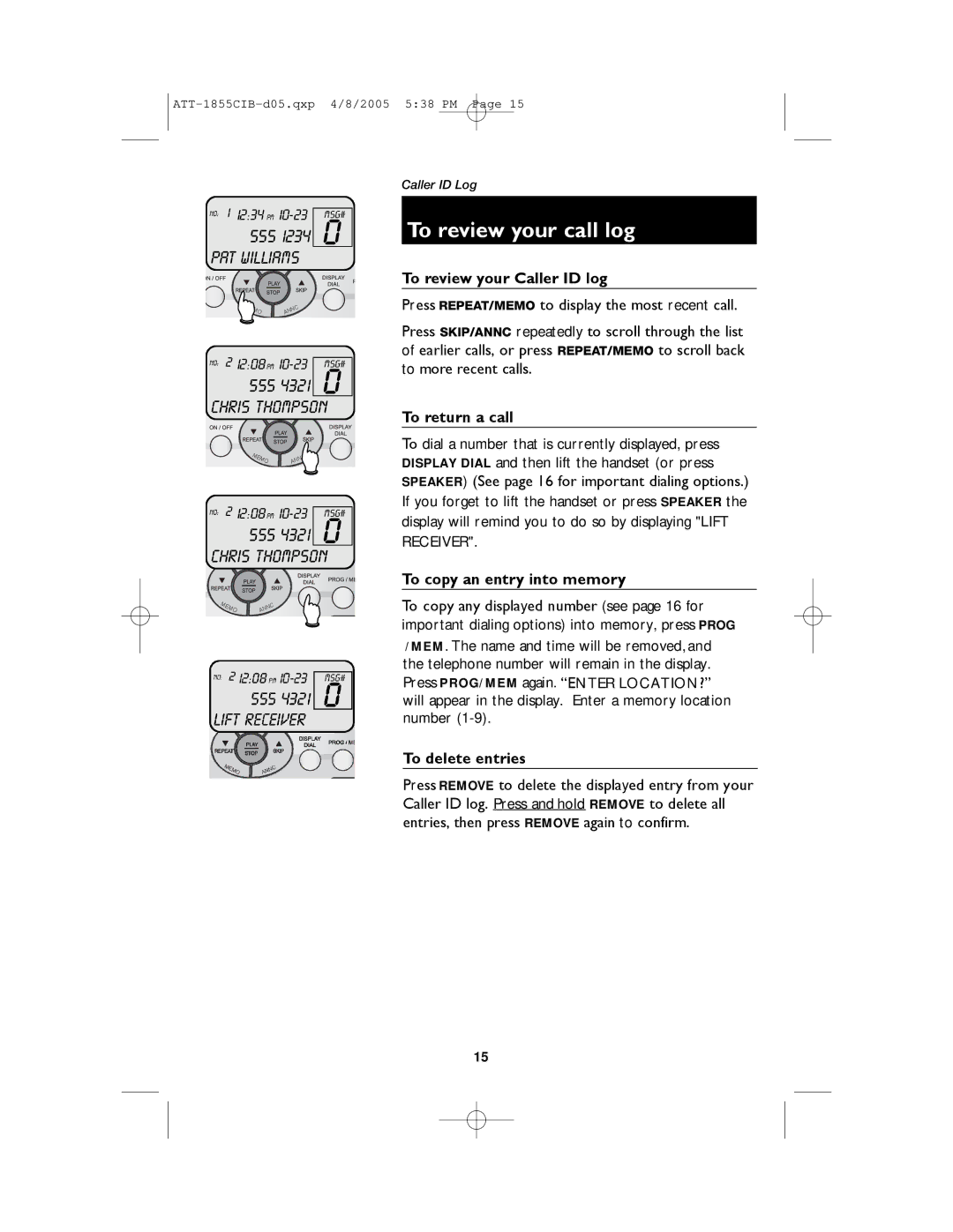 AT&T 1855 user manual To review your call log, To review your Caller ID log, To return a call, To copy an entry into memory 