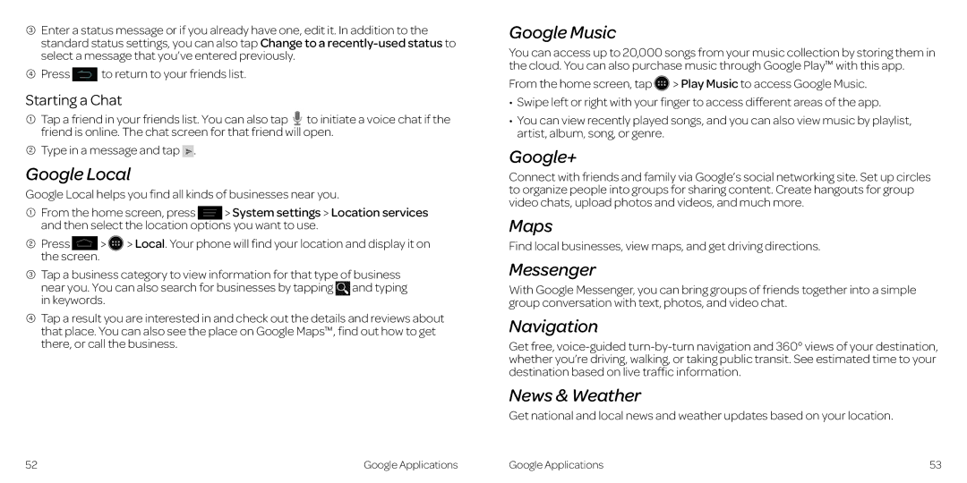 AT&T 2 manual Google Local, Google Music, Google+, Maps, Messenger, Navigation, News & Weather 