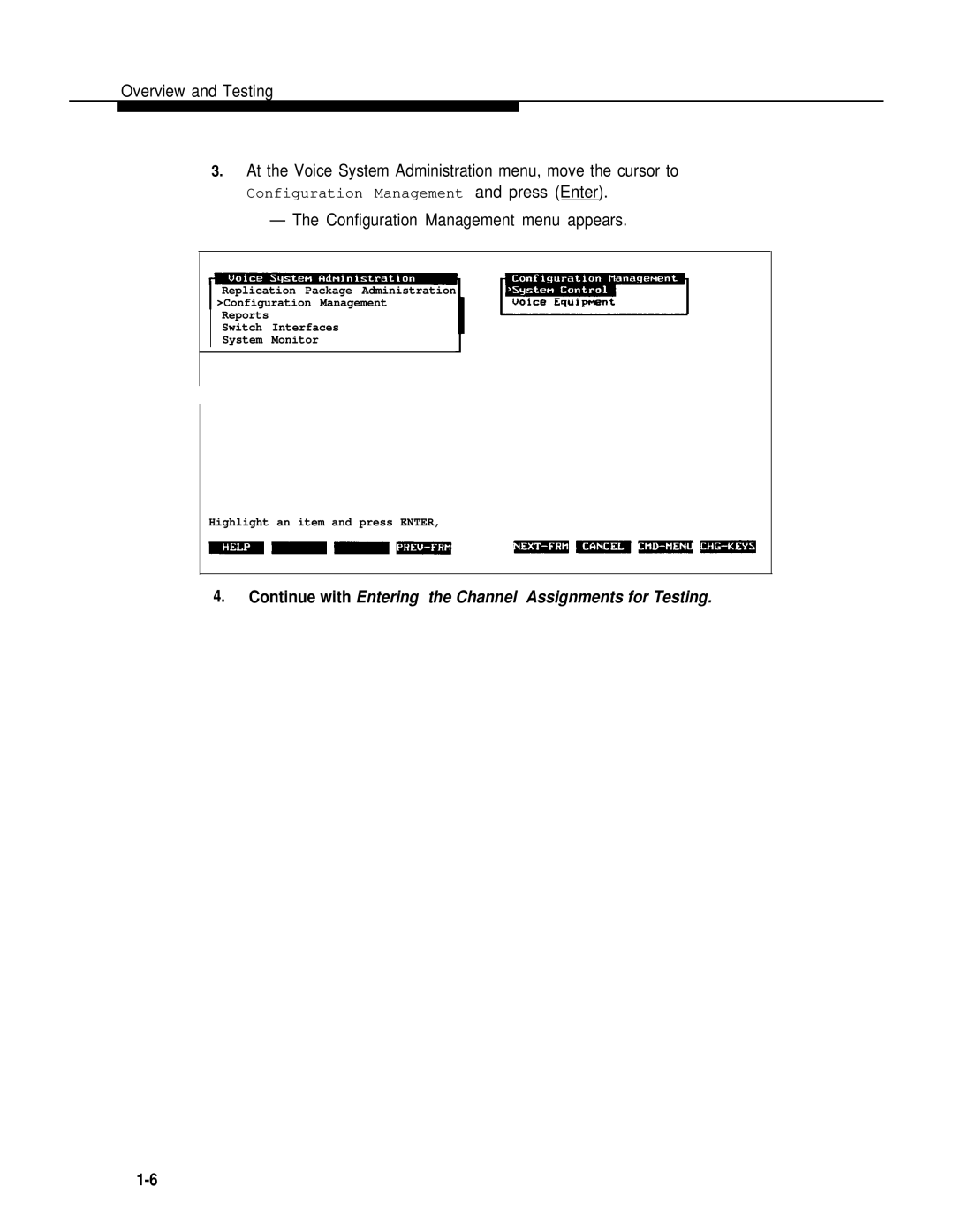 AT&T 2.1.1 manual Continue with Entering the Channel Assignments for Testing 