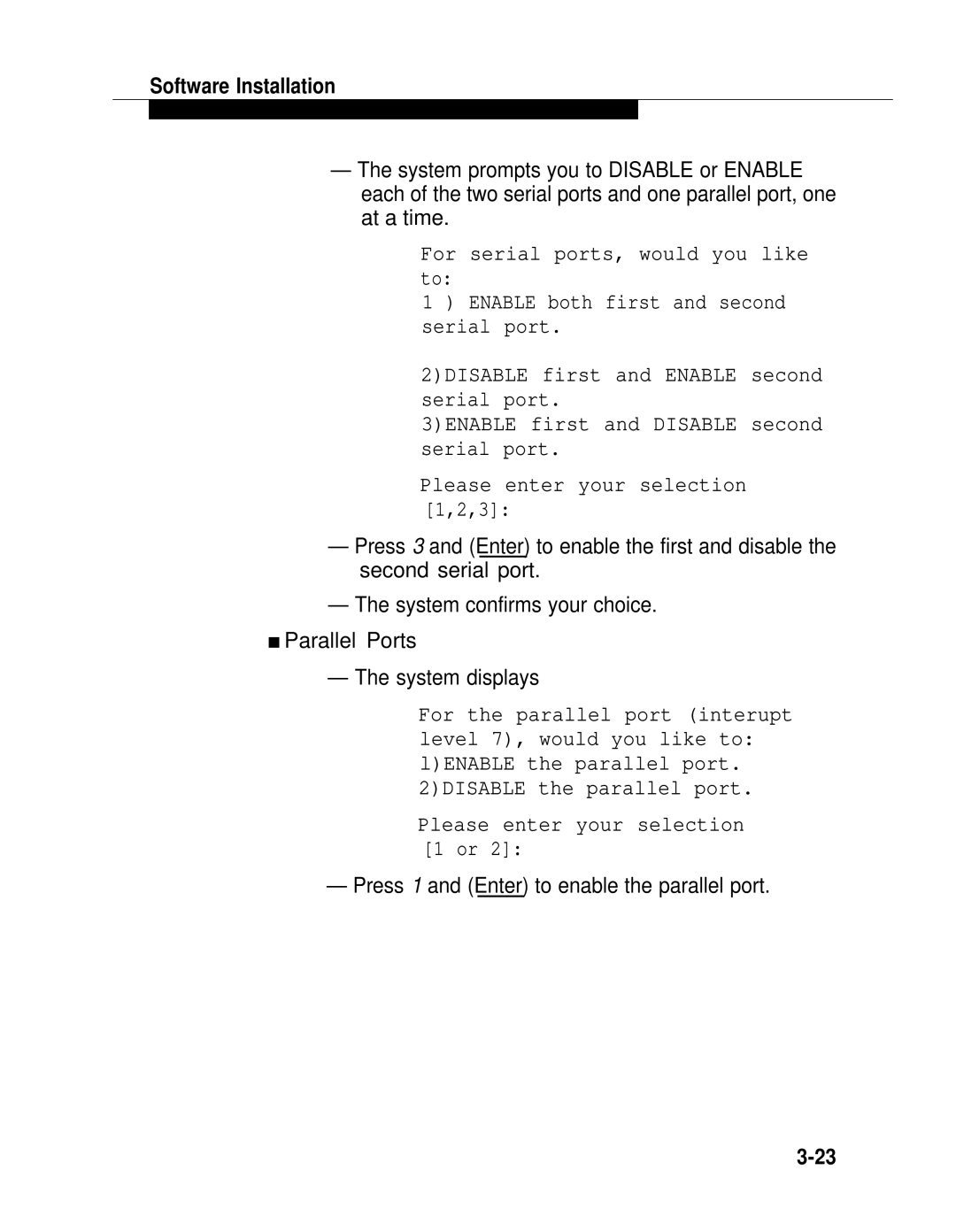 AT&T 2.1.1 manual Press 1 and Enter to enable the parallel port 