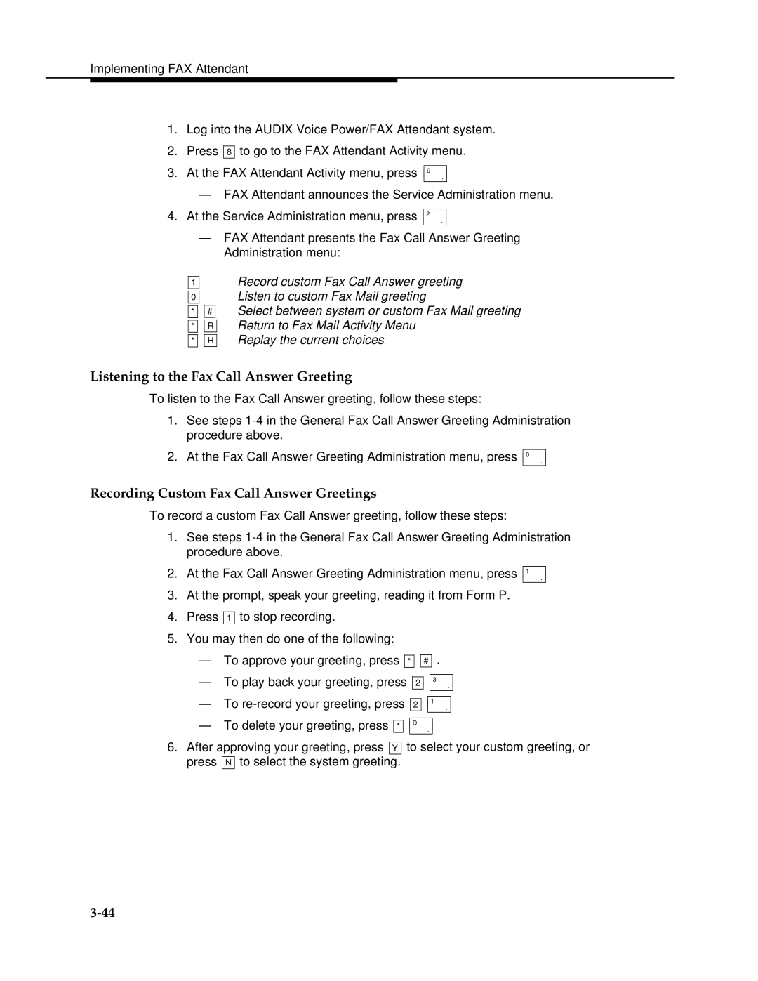 AT&T 2.1.1 manual Listening to the Fax Call Answer Greeting, Recording Custom Fax Call Answer Greetings 