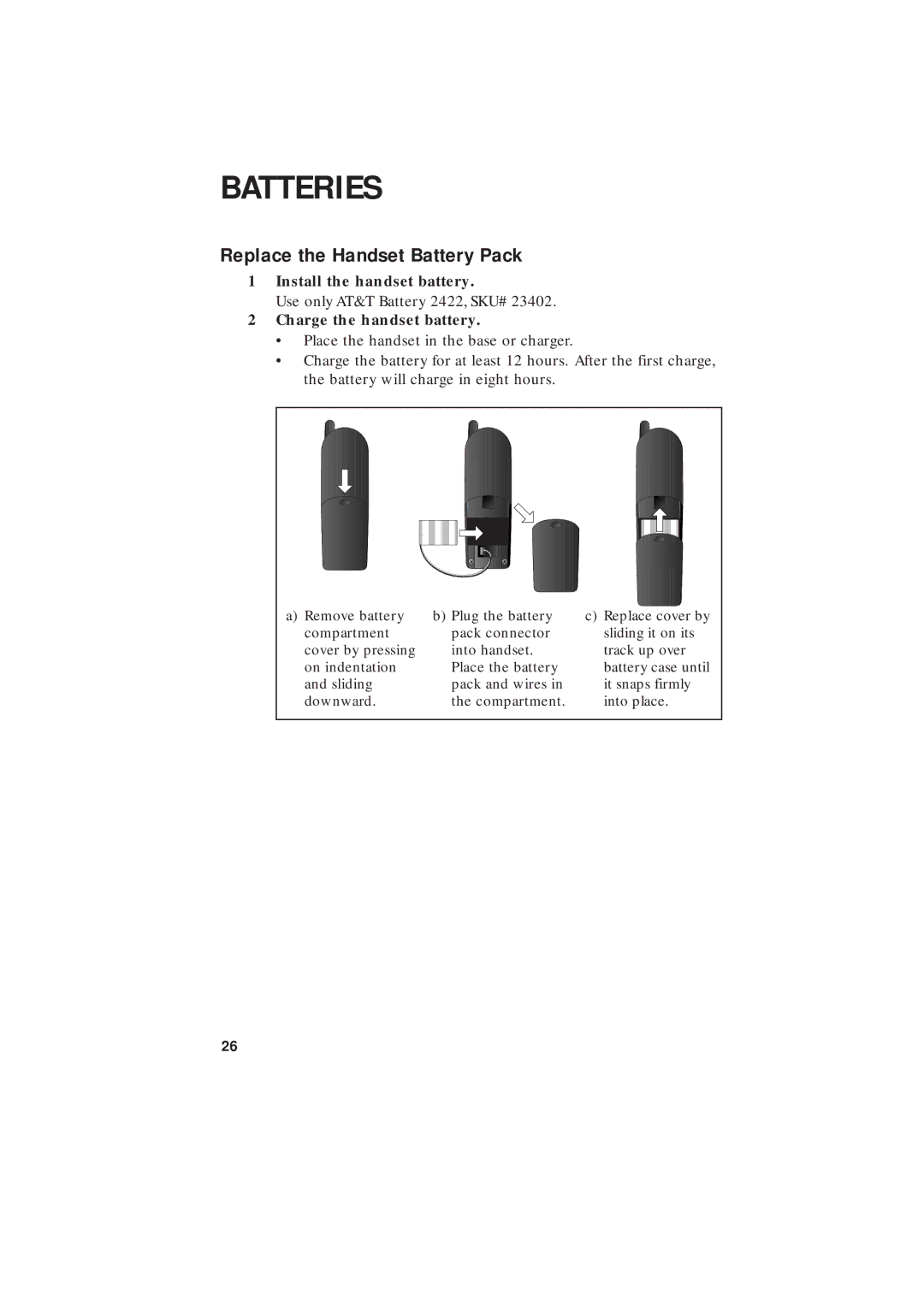 AT&T 2255 user manual Replace the Handset Battery Pack, Install the handset battery 