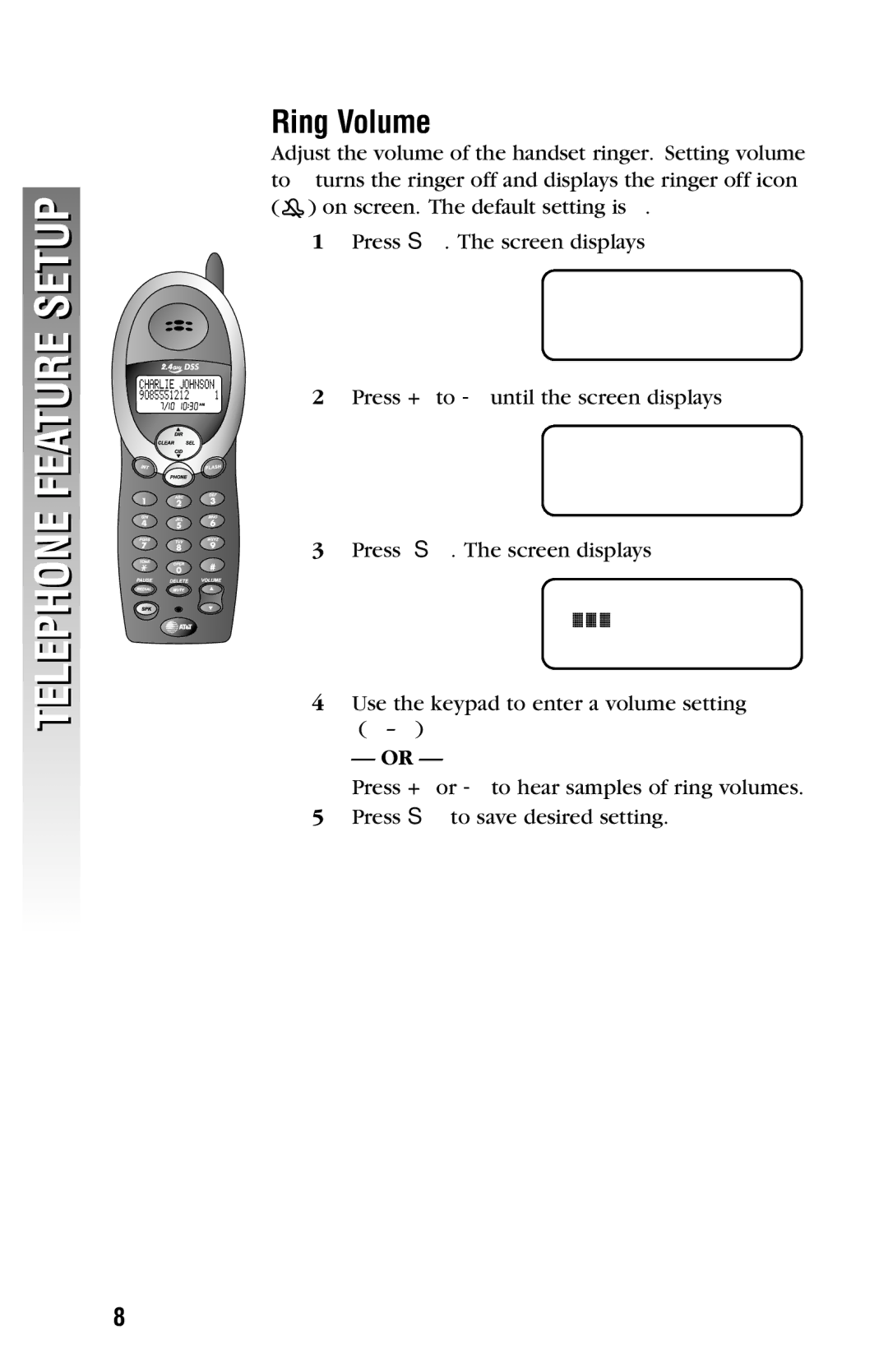 AT&T 2325/2365 user manual Ring Volume, Call LOG Phone Book 