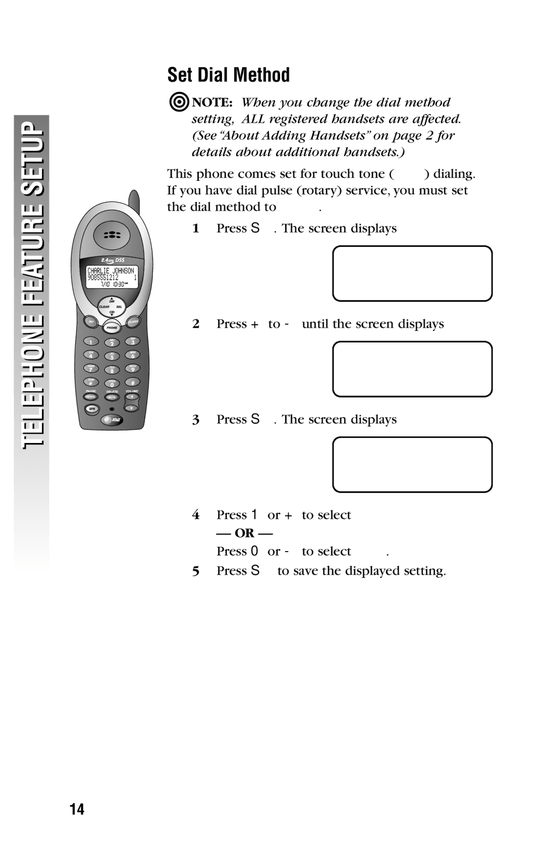 AT&T 2325/2365 user manual Setup, Set Dial Method, Dial Method Call LOG, Dial Method Dtmf 