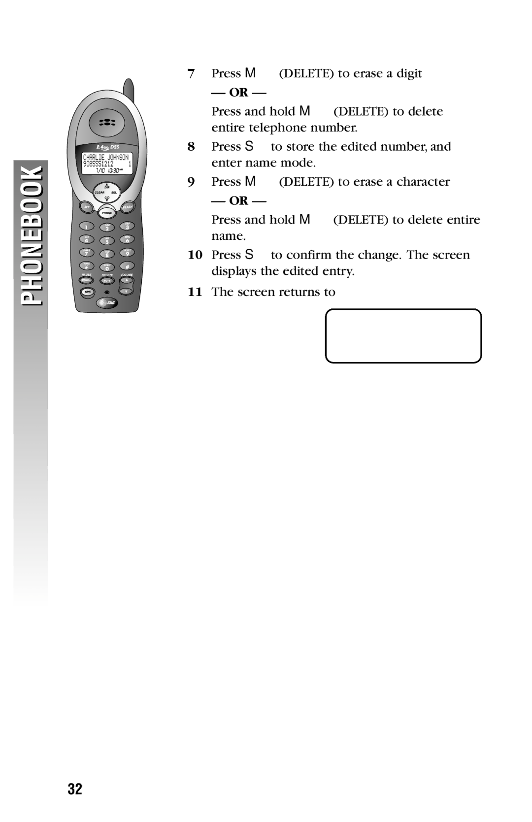 AT&T 2325/2365 user manual Press Mdelete to erase a character 