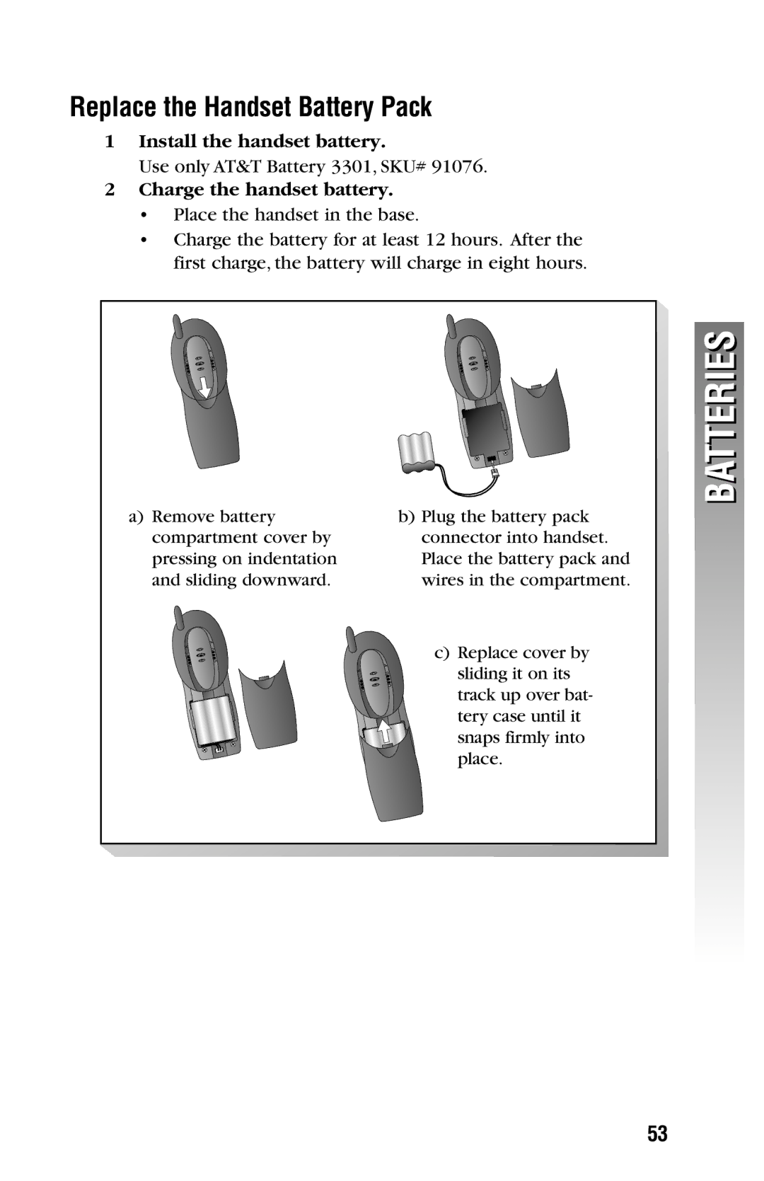 AT&T 2325/2365 user manual Replace the Handset Battery Pack, Install the handset battery 