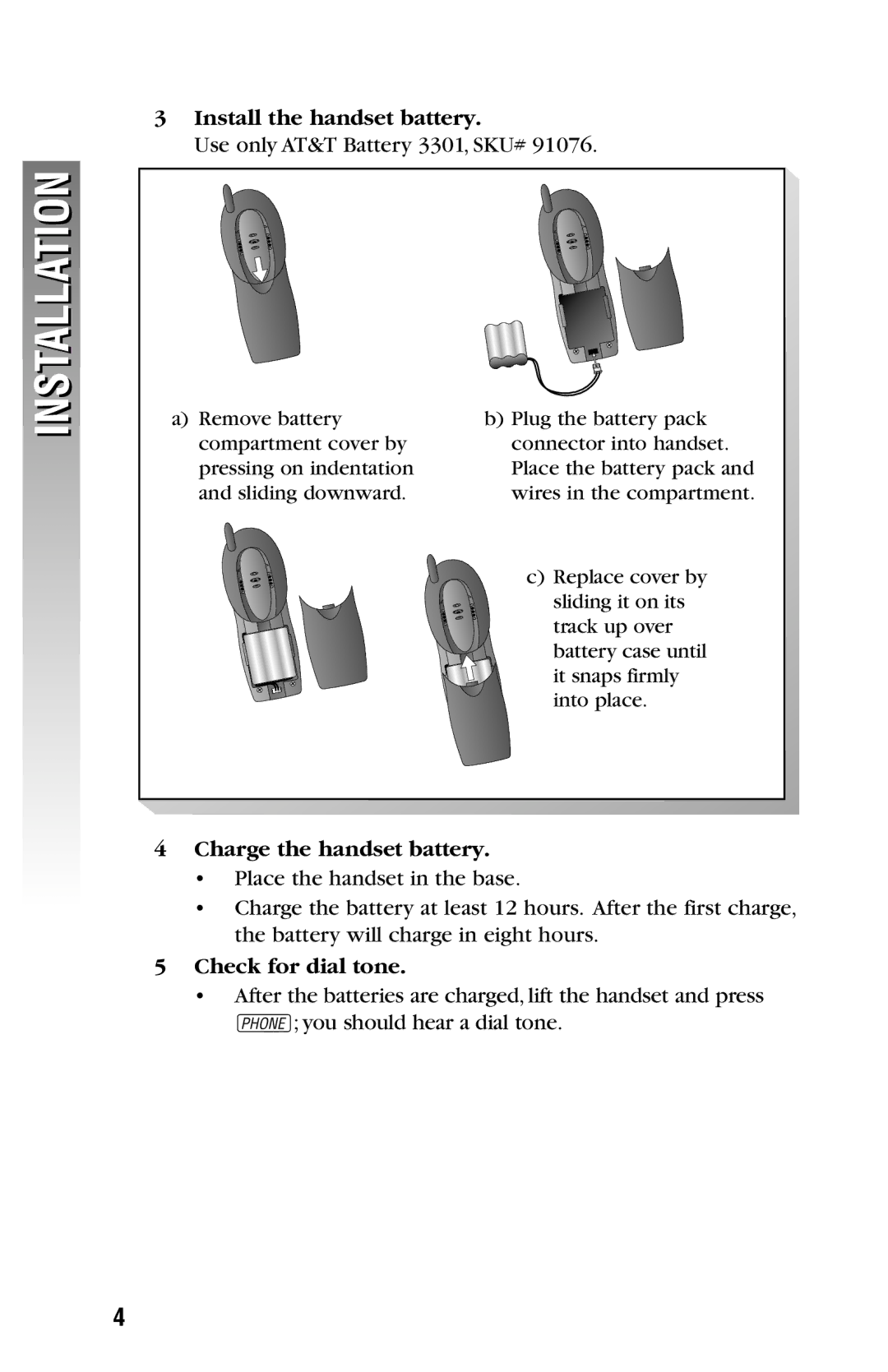 AT&T 2325/2365 user manual Install the handset battery, Charge the handset battery, Check for dial tone 