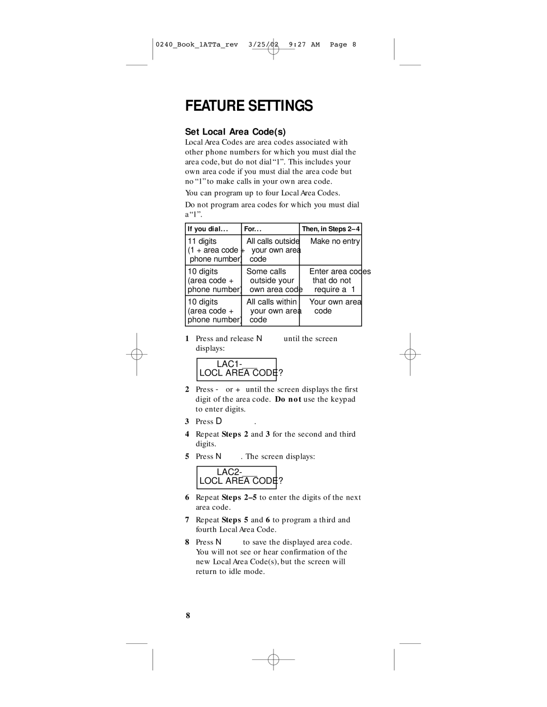 AT&T 240 user manual Set Local Area Codes, Locl Area CODE? 