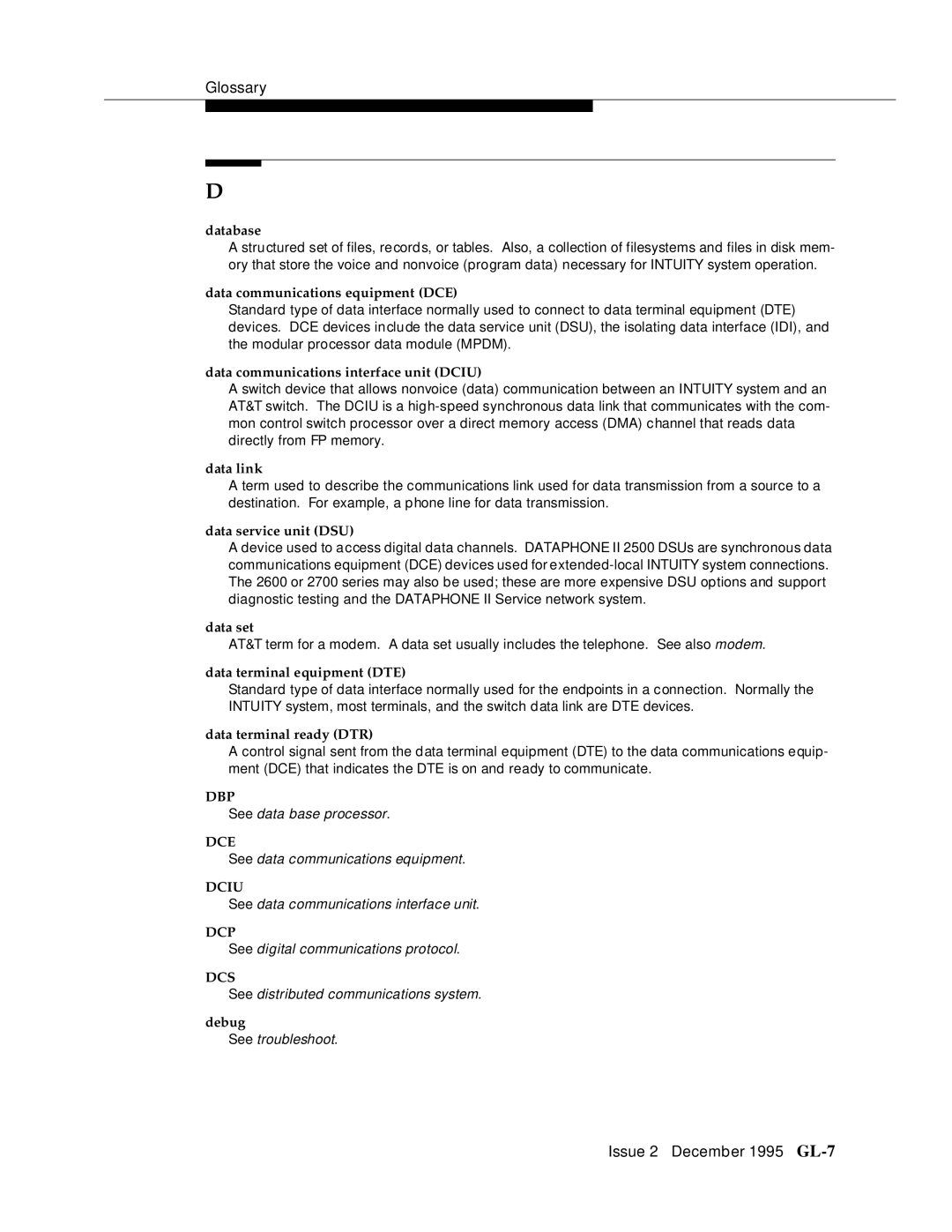 AT&T 2400 Database, Data communications equipment DCE, Data communications interface unit Dciu, Data link, Data set, Debug 