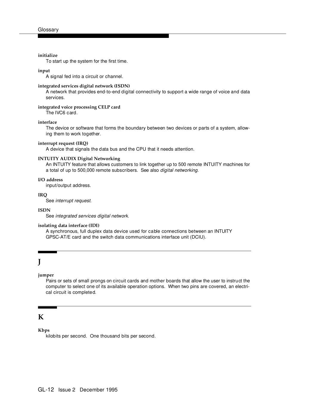 AT&T 2400 Initialize, Input, Integrated services digital network Isdn, Interrupt request IRQ, Isolating data interface IDI 