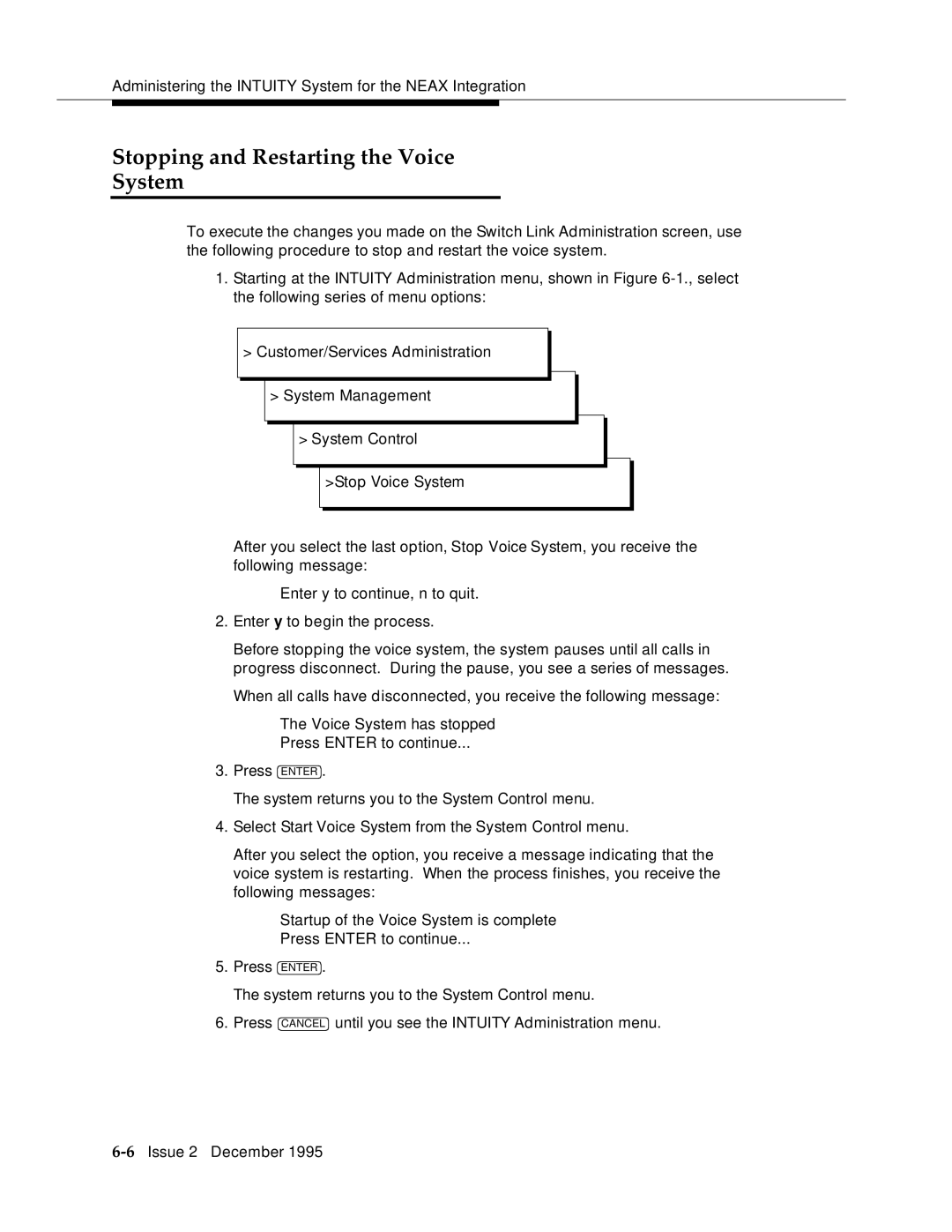 AT&T 2400 manual Stopping and Restarting the Voice System 