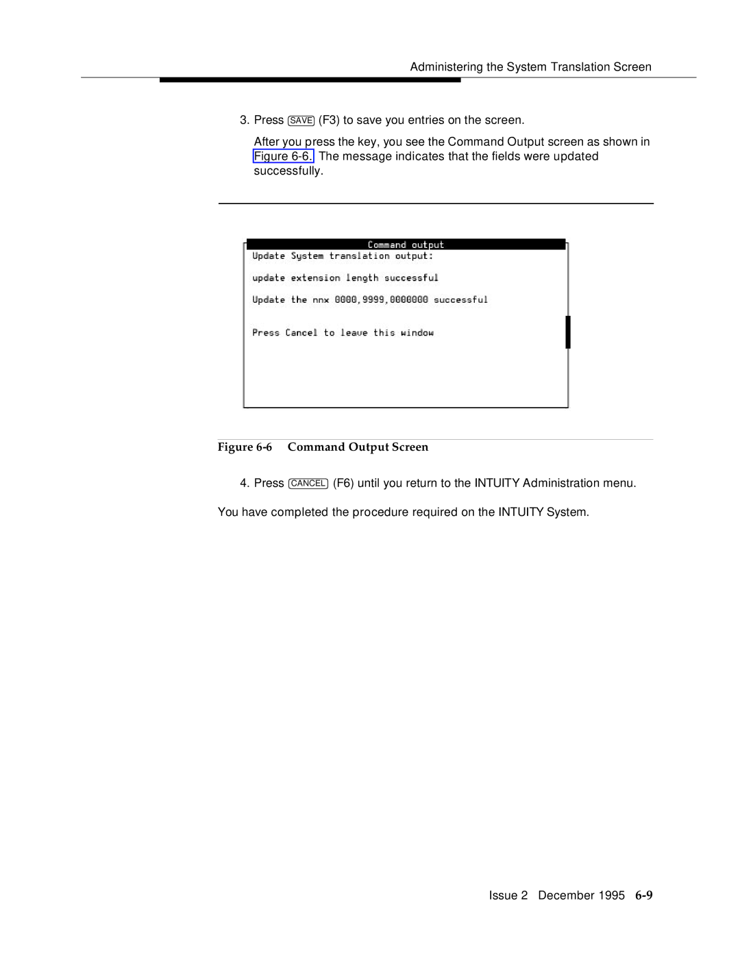 AT&T 2400 manual Command Output Screen 