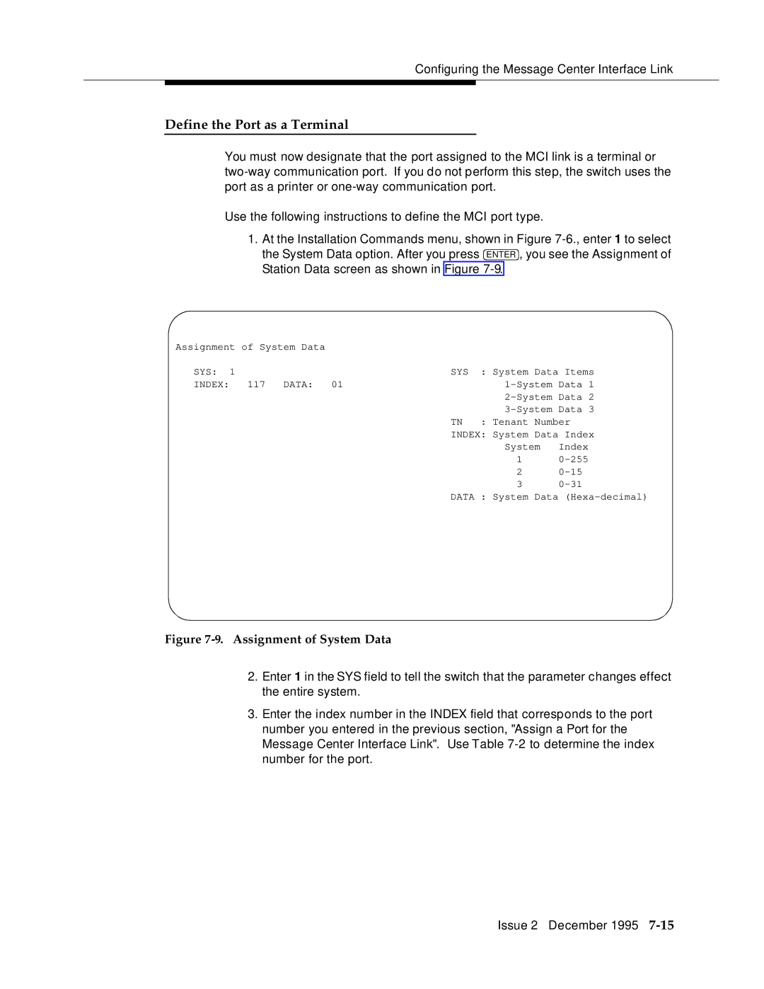 AT&T 2400 manual Define the Port as a Terminal, Assignment of System Data 