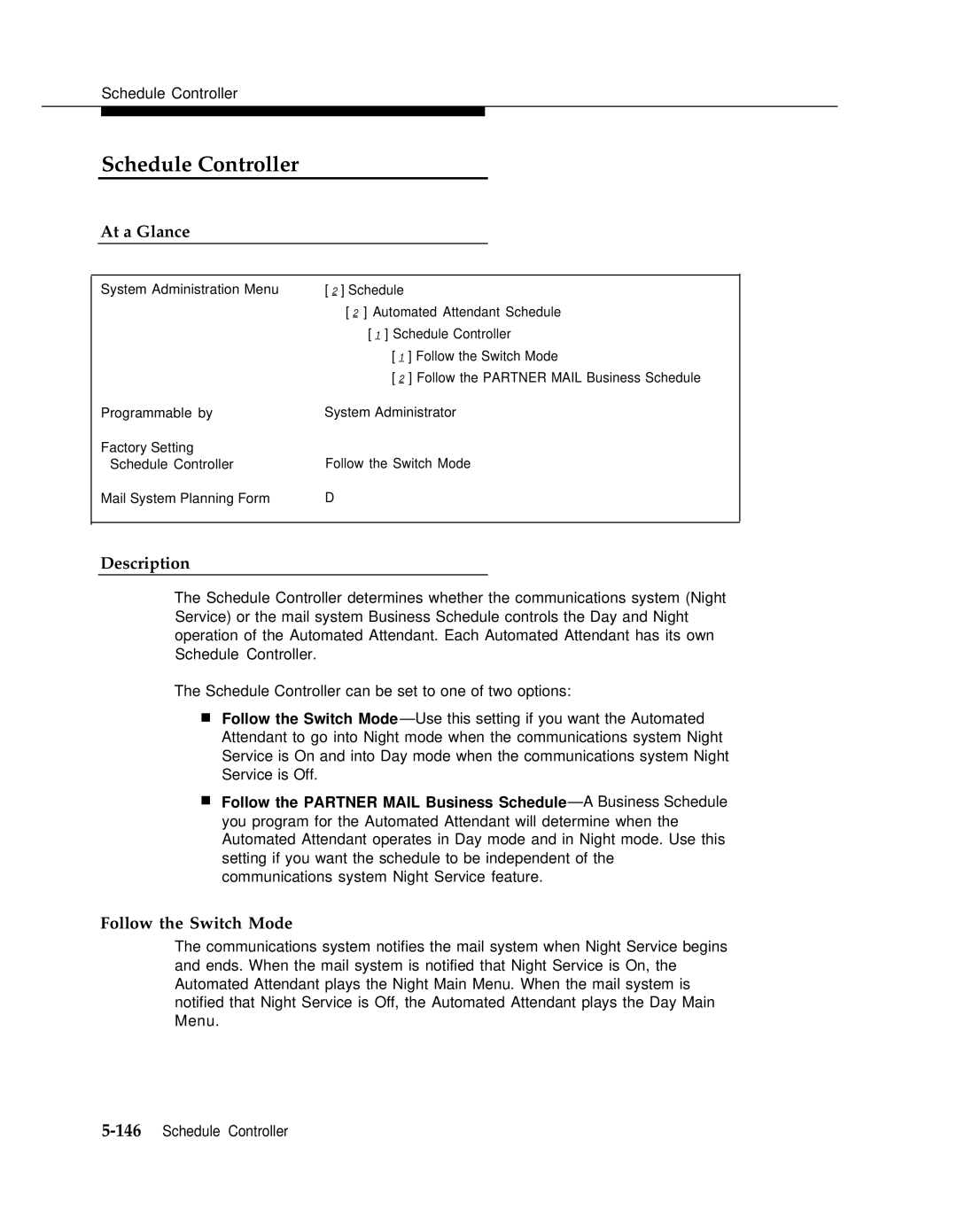 AT&T 3 manual Schedule Controller, Follow the Switch Mode 