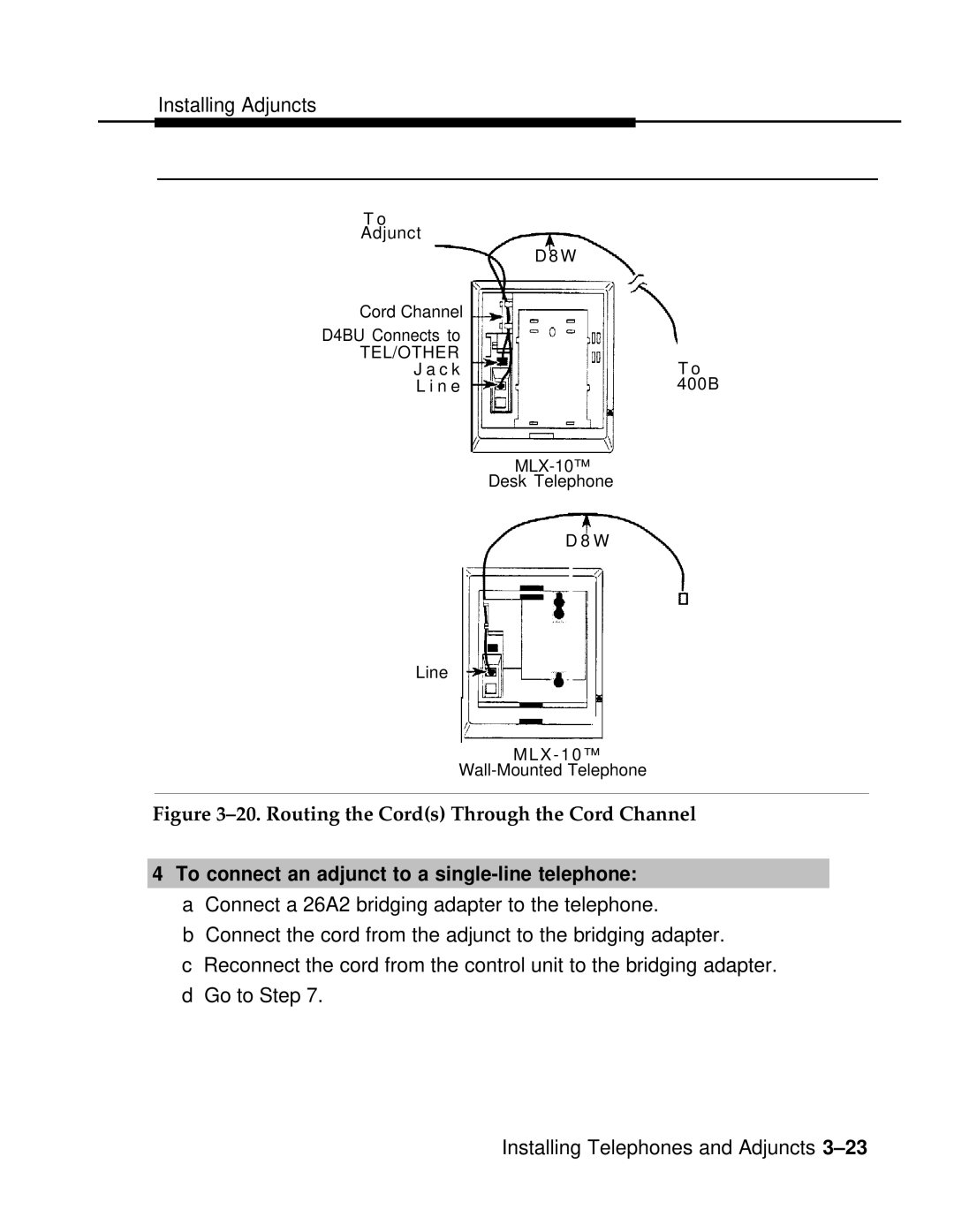 AT&T 3.0 manual Routing the Cords Through the Cord Channel, To connect an adjunct to a single-line telephone 