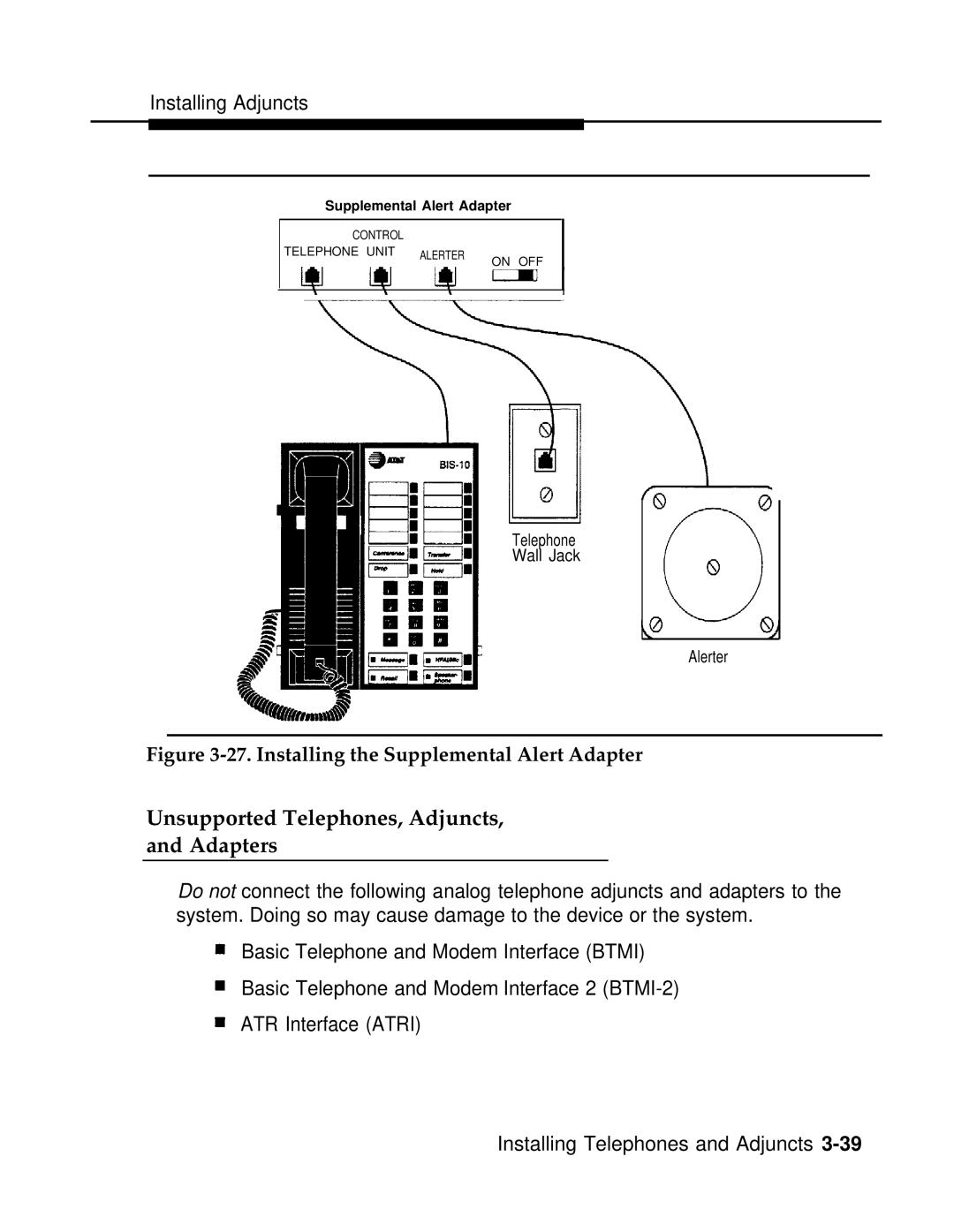 AT&T 3.0 manual Unsupported Telephones, Adjuncts Adapters, Installing the Supplemental Alert Adapter 