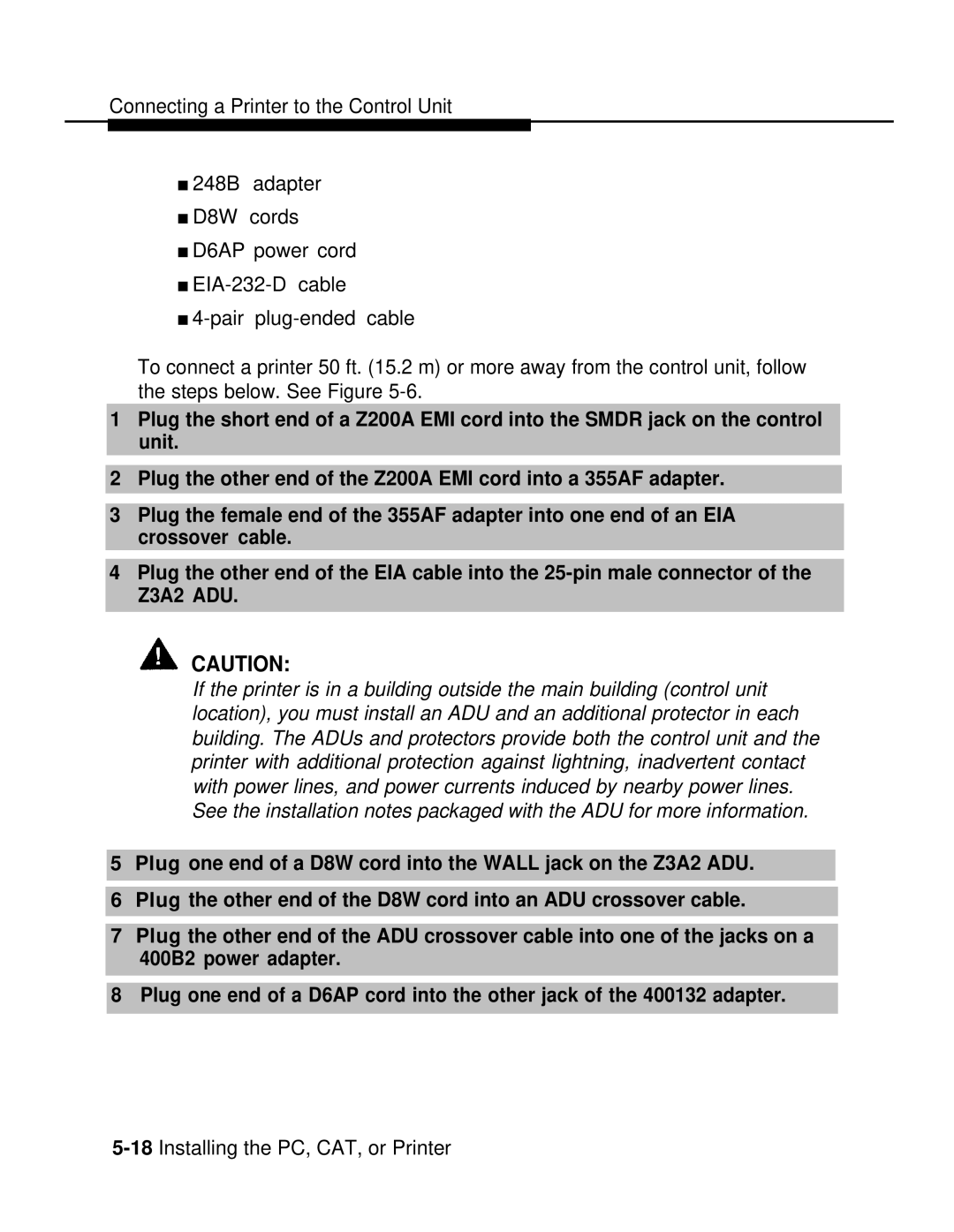 AT&T 3.0 manual 18Installing the PC, CAT, or Printer 