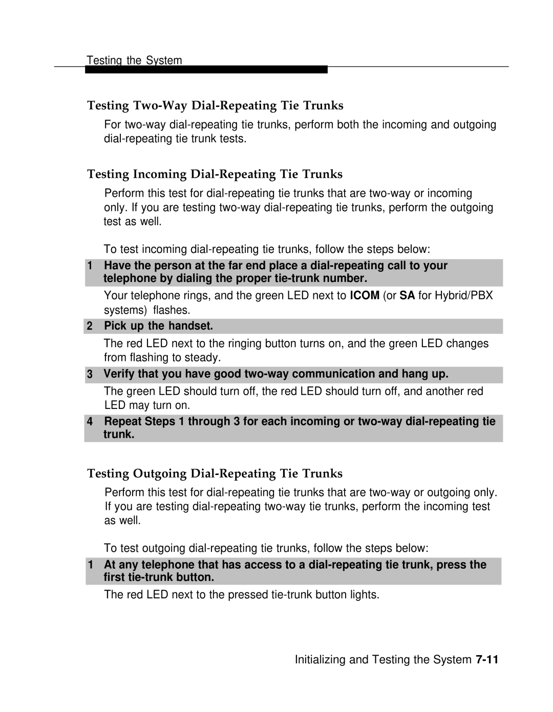 AT&T 3.0 manual Testing Two-Way Dial-Repeating Tie Trunks, Testing Incoming Dial-Repeating Tie Trunks 