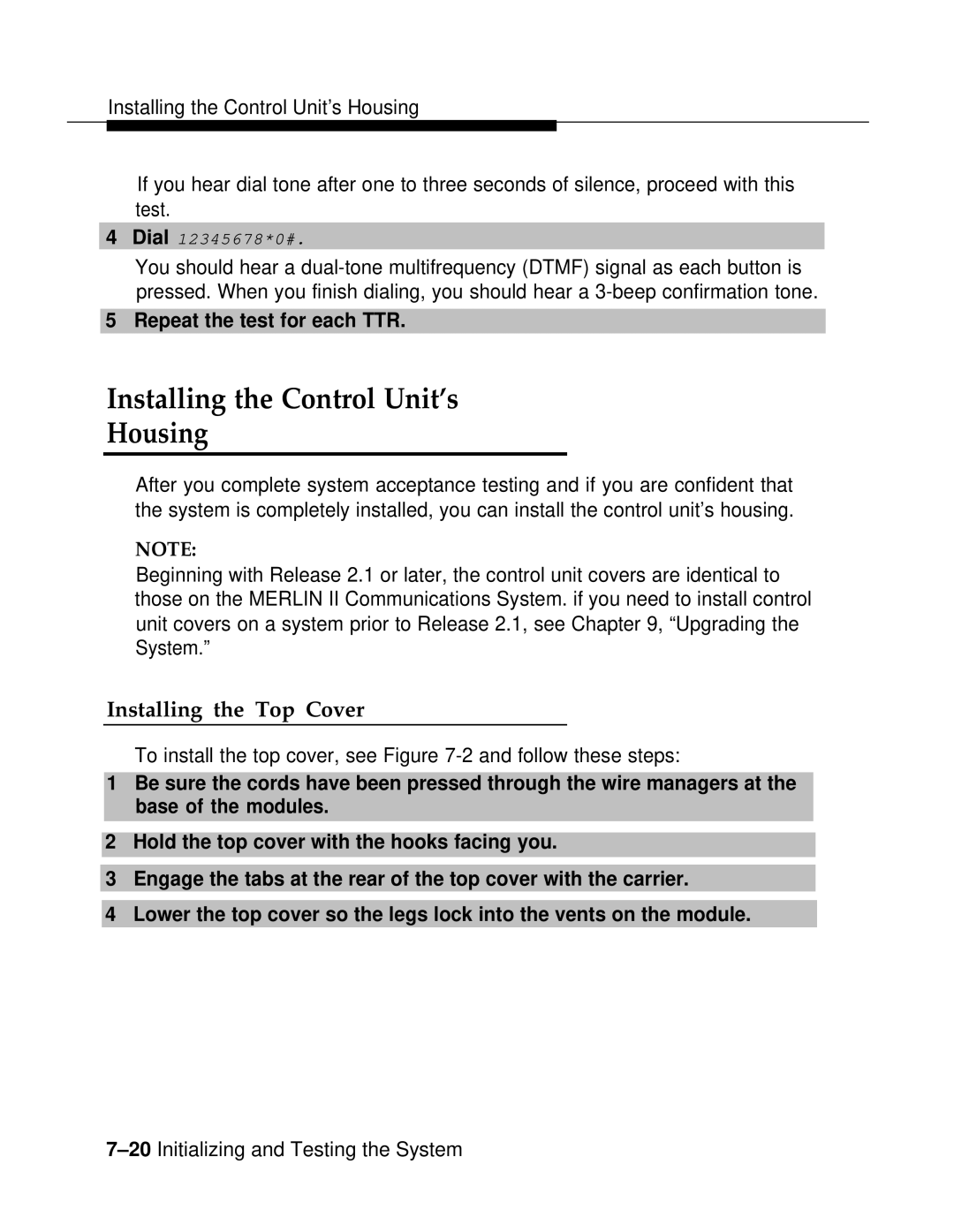 AT&T 3.0 manual Installing the Control Unit’s Housing, Installing the Top Cover, Repeat the test for each TTR 