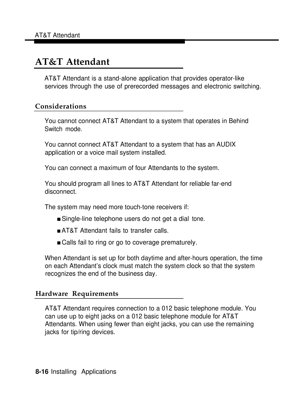 AT&T 3.0 manual AT&T Attendant, Considerations 