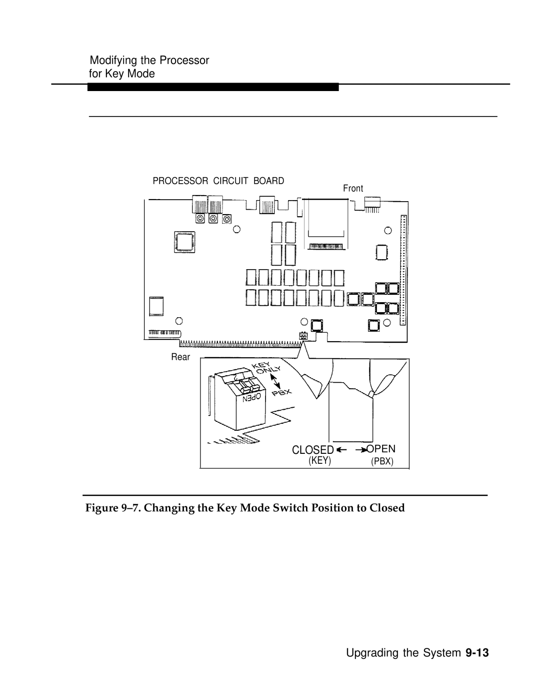 AT&T 3.0 manual Changing the Key Mode Switch Position to Closed 