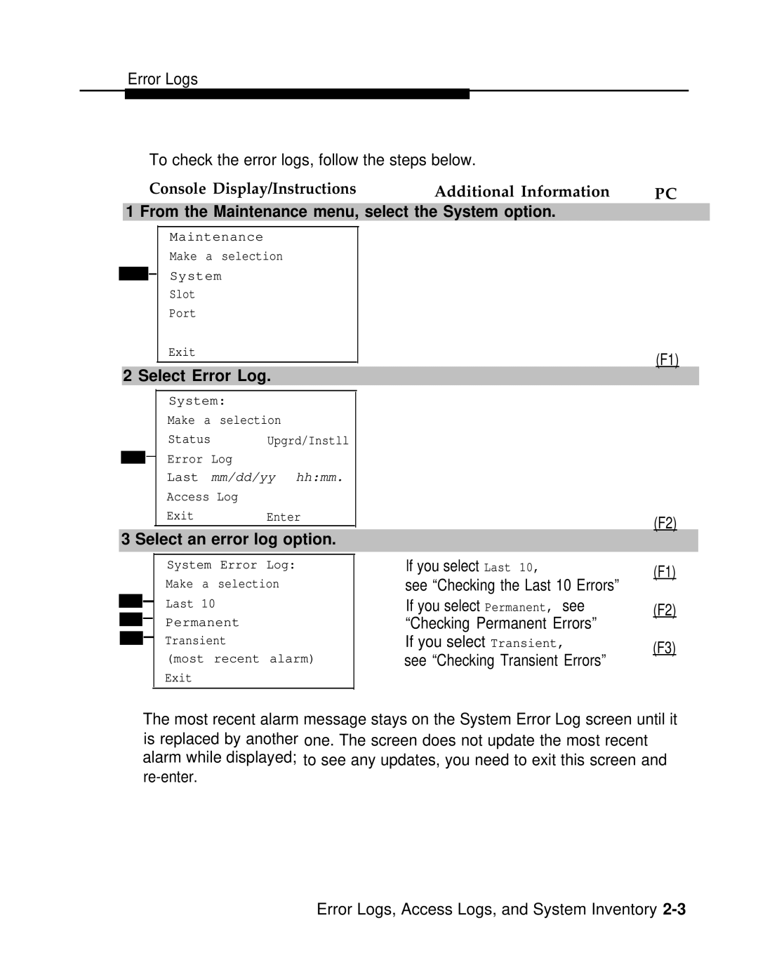 AT&T 3.0 manual From the Maintenance menu, select the System option, Select Error Log, Select an error log option 