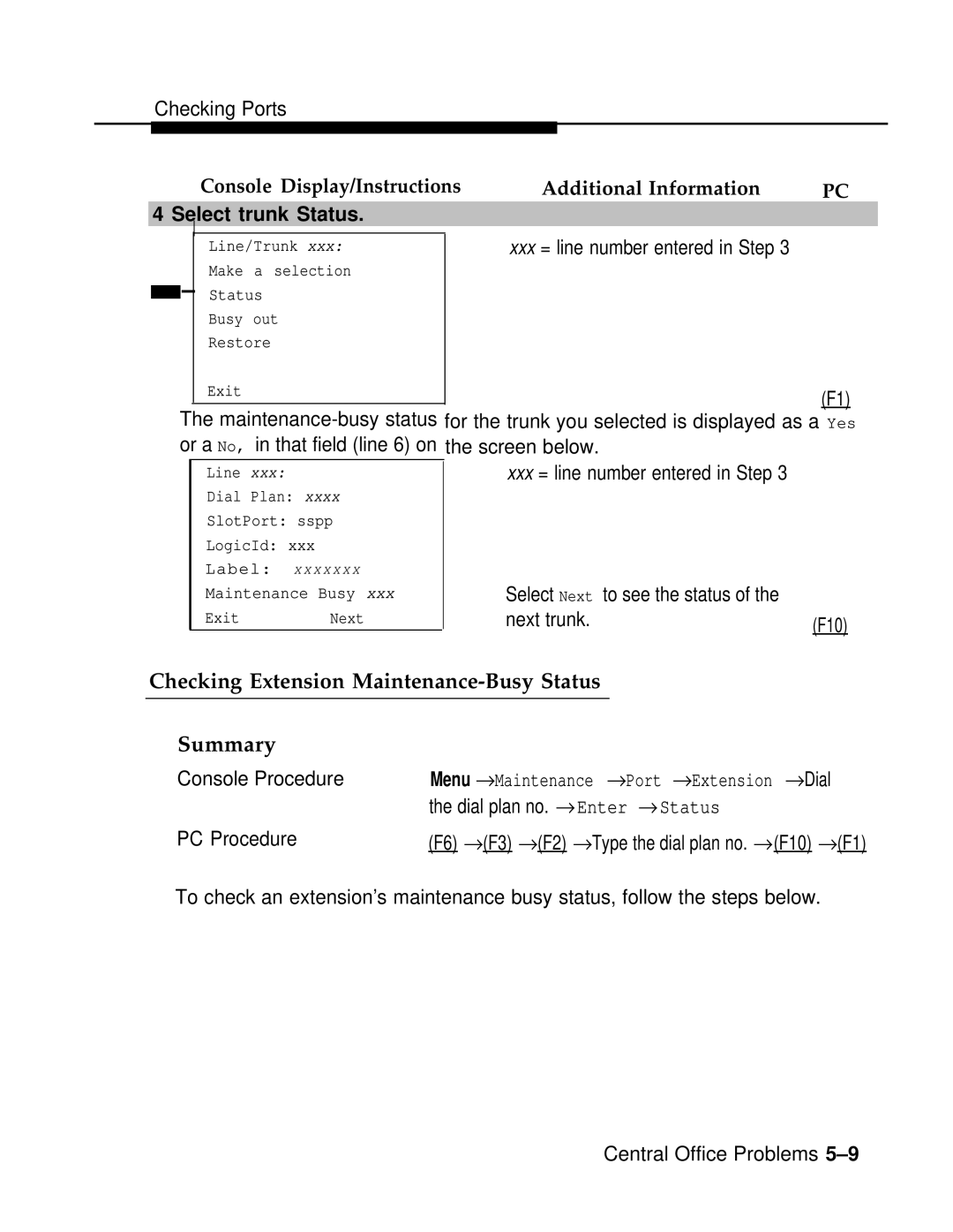 AT&T 3.0 manual Checking Extension Maintenance-Busy Status Summary, Select trunk Status Xxx = line number entered in Step 