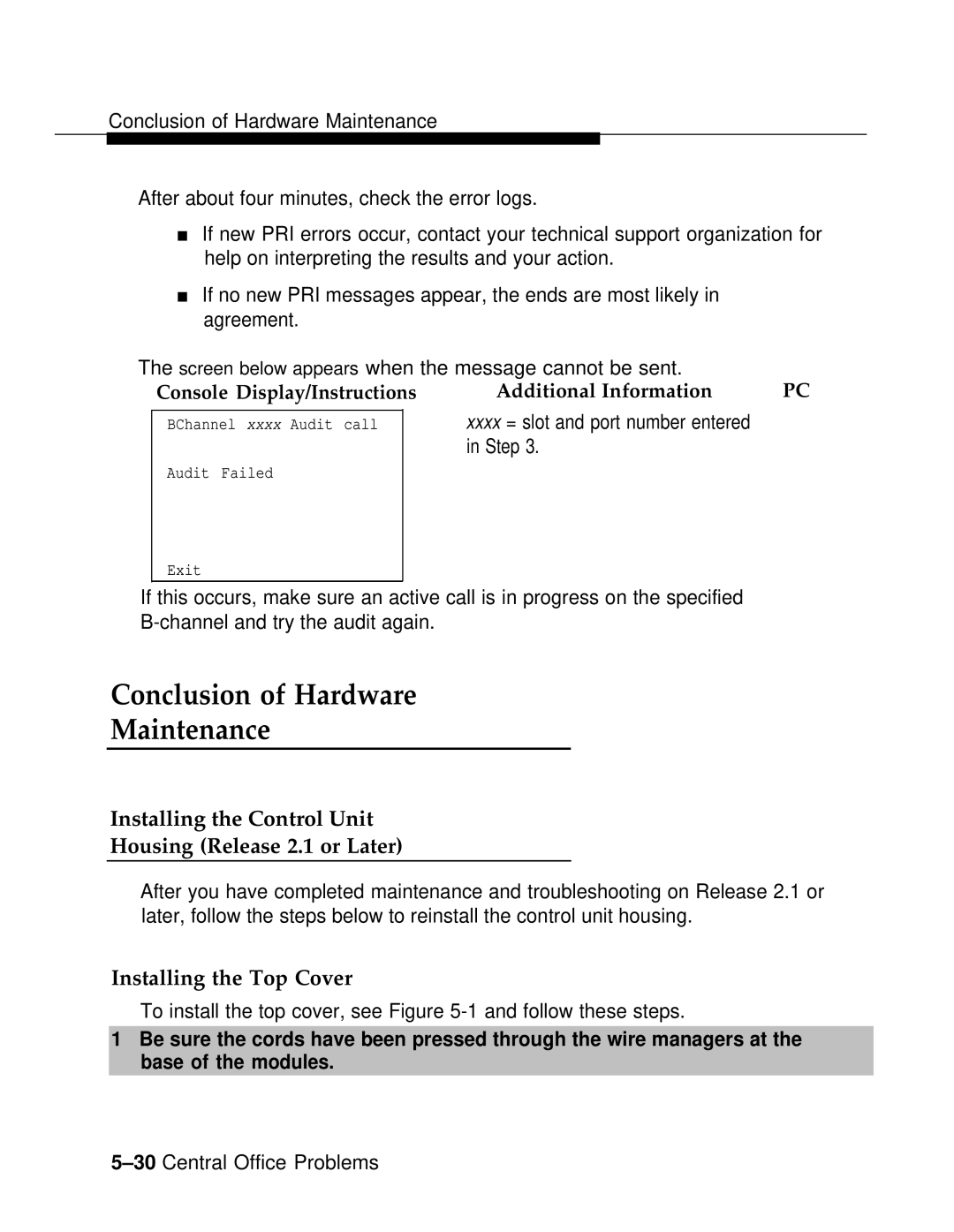 AT&T 3.0 manual Conclusion of Hardware Maintenance, Installing the Control Unit Housing Release 2.1 or Later 