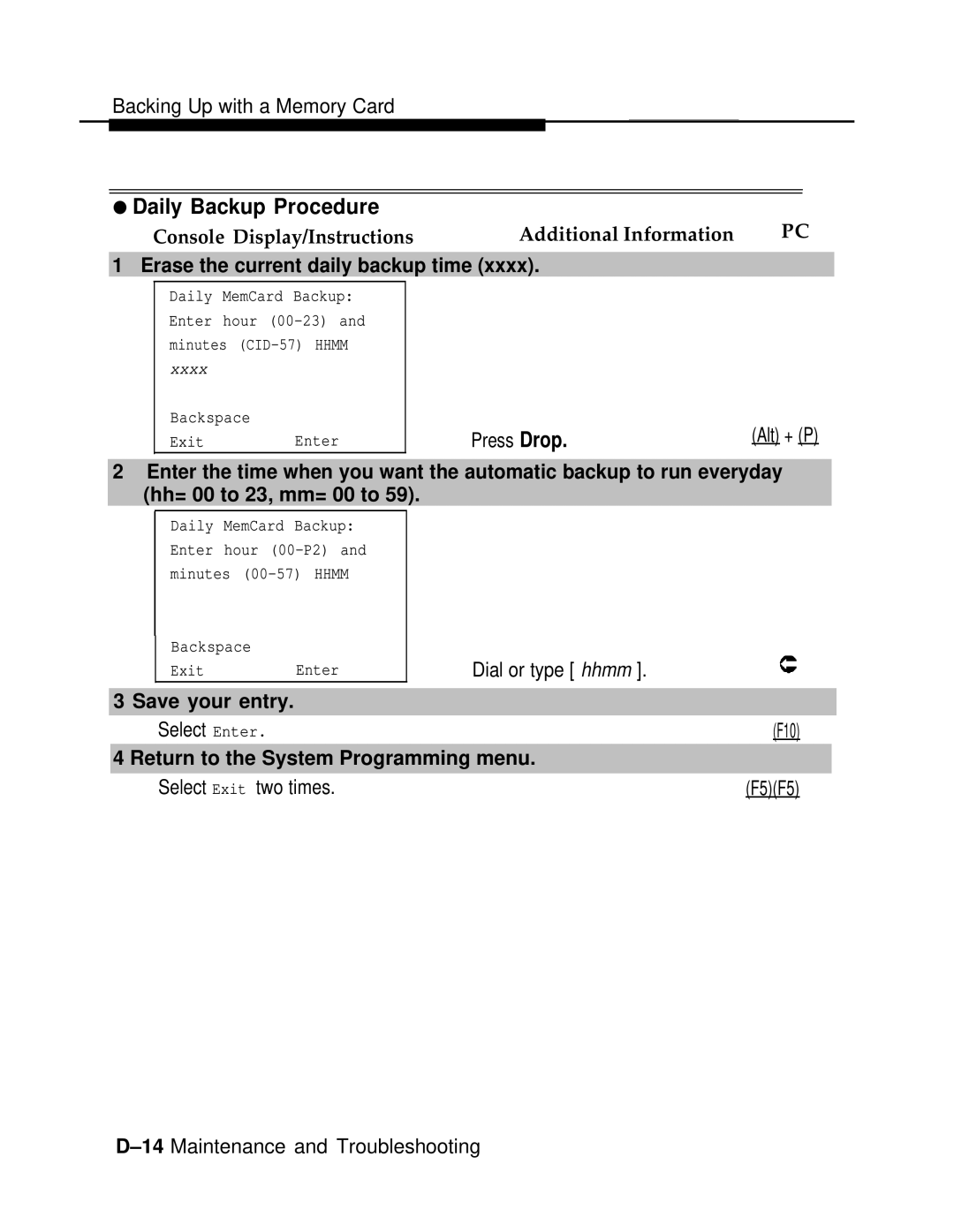 AT&T 3.0 manual Daily Backup Procedure, Erase the current daily backup time 