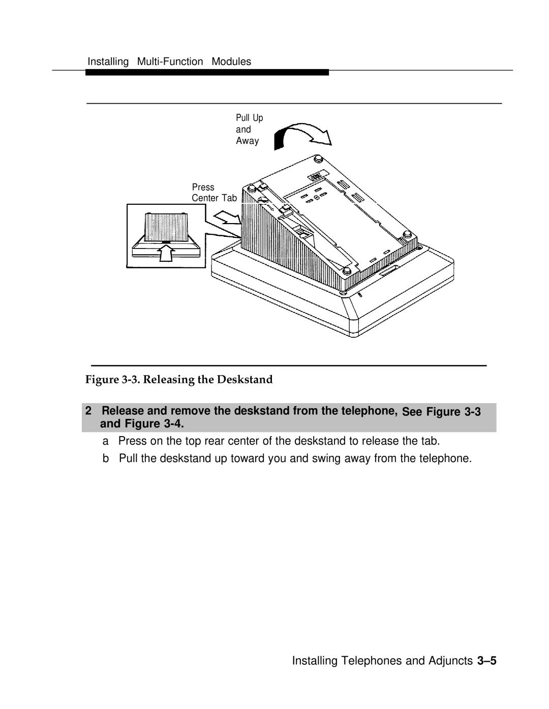 AT&T 3.0 manual Releasing the Deskstand 