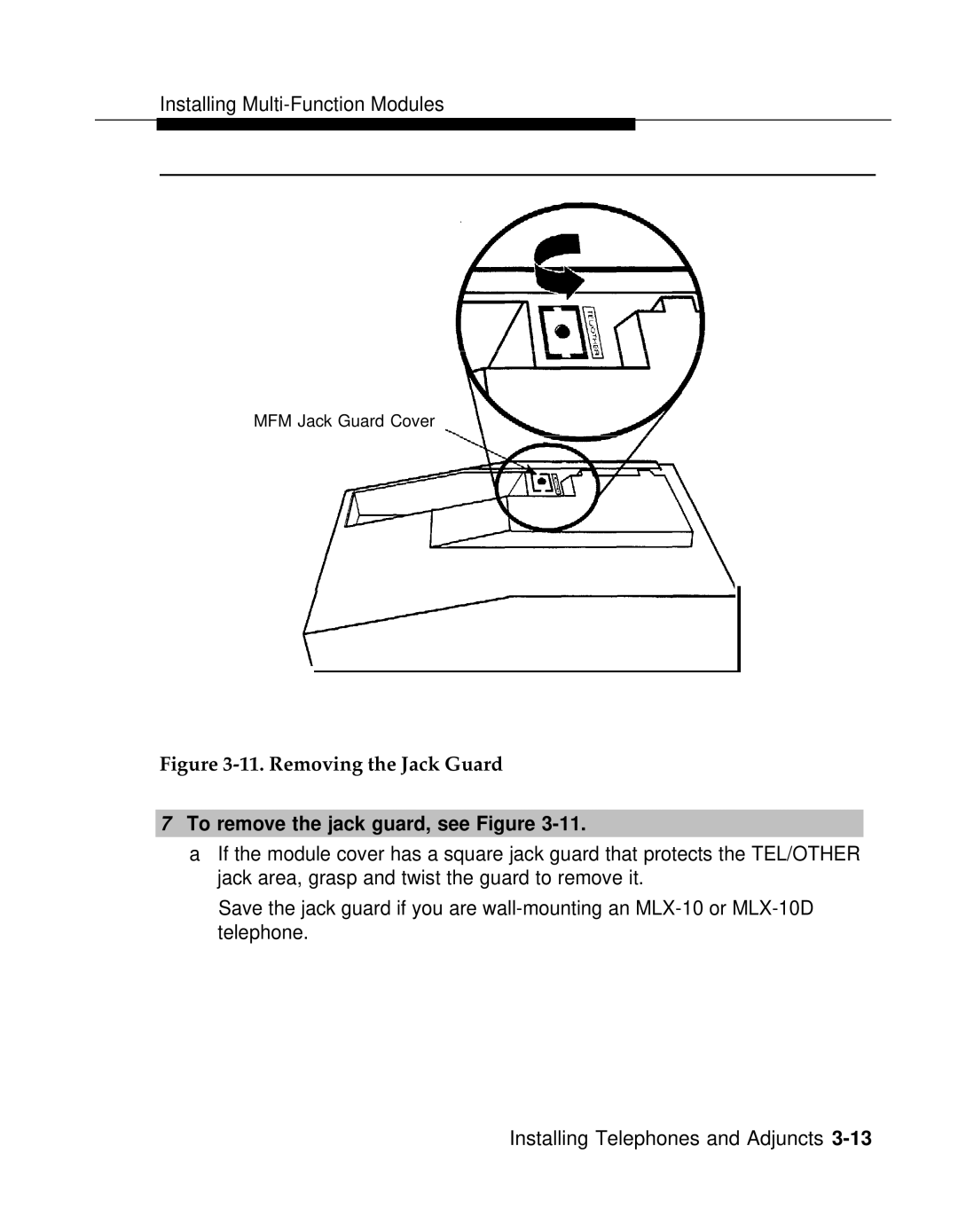 AT&T 3.0 manual Removing the Jack Guard, To remove the jack guard, see Figure 