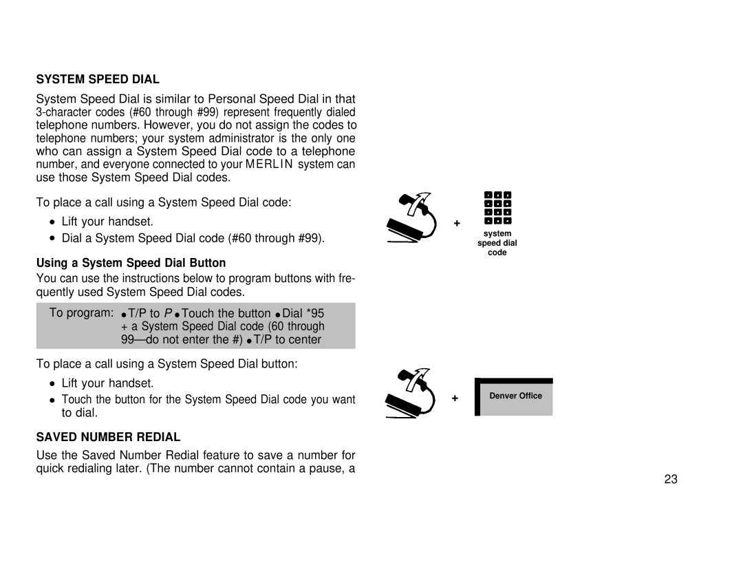 AT&T 3070, 1030 manual Using a System Speed Dial Button, Saved Number Redial 