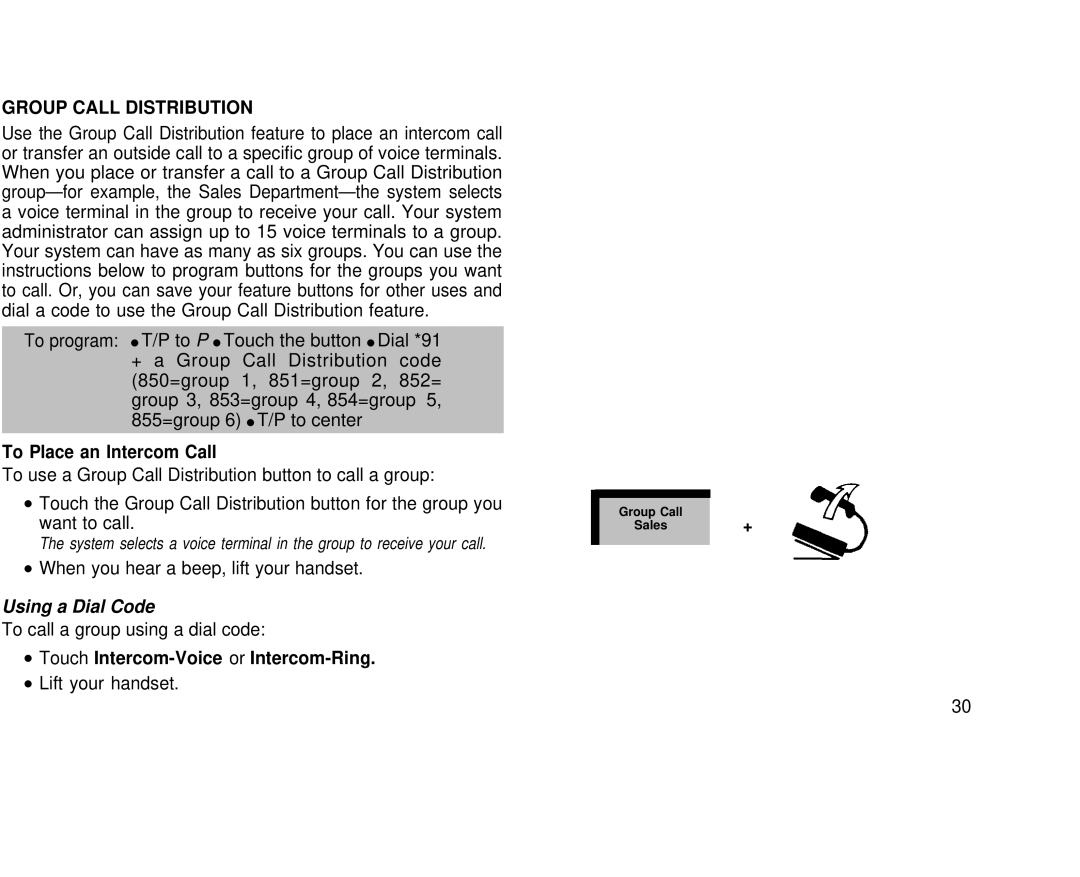 AT&T 1030, 3070 manual Group Call Distribution, To Place an Intercom Call 