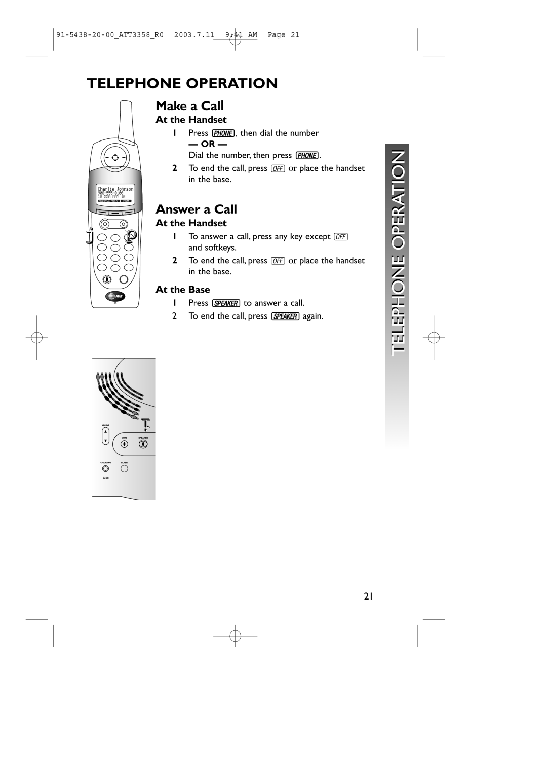 AT&T 3358 user manual Telephone Operation, Make a Call, Answer a Call 