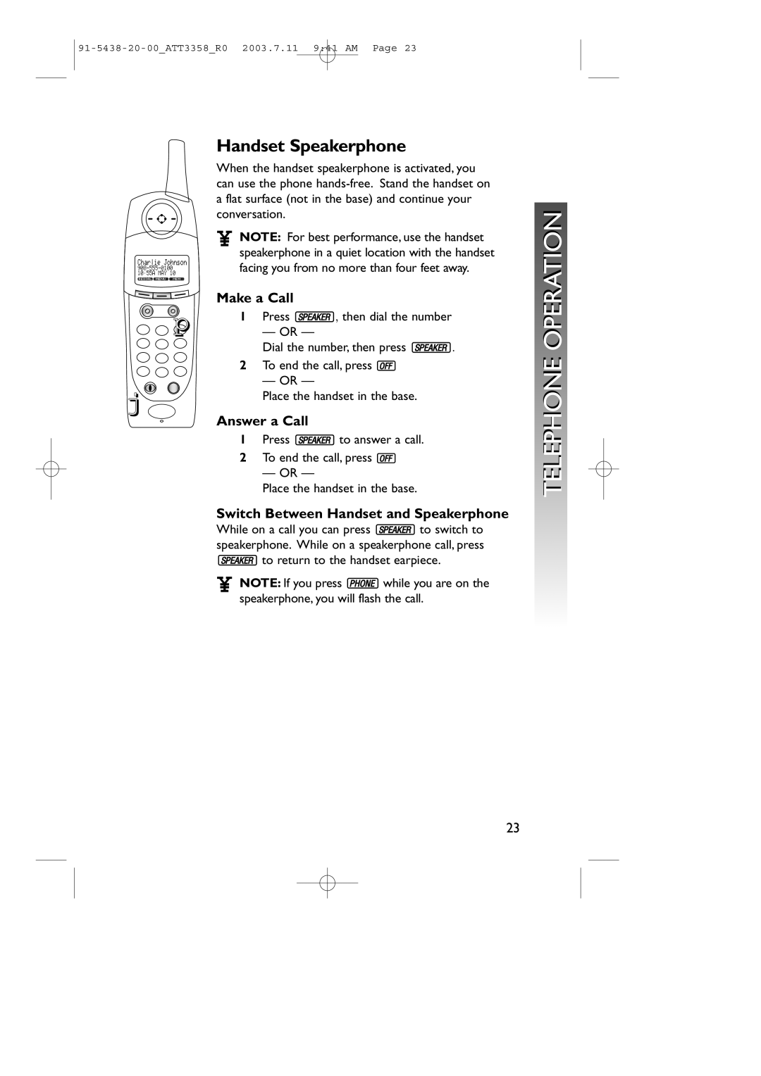 AT&T 3358 user manual Handset Speakerphone, Make a Call, Answer a Call, Switch Between Handset and Speakerphone 