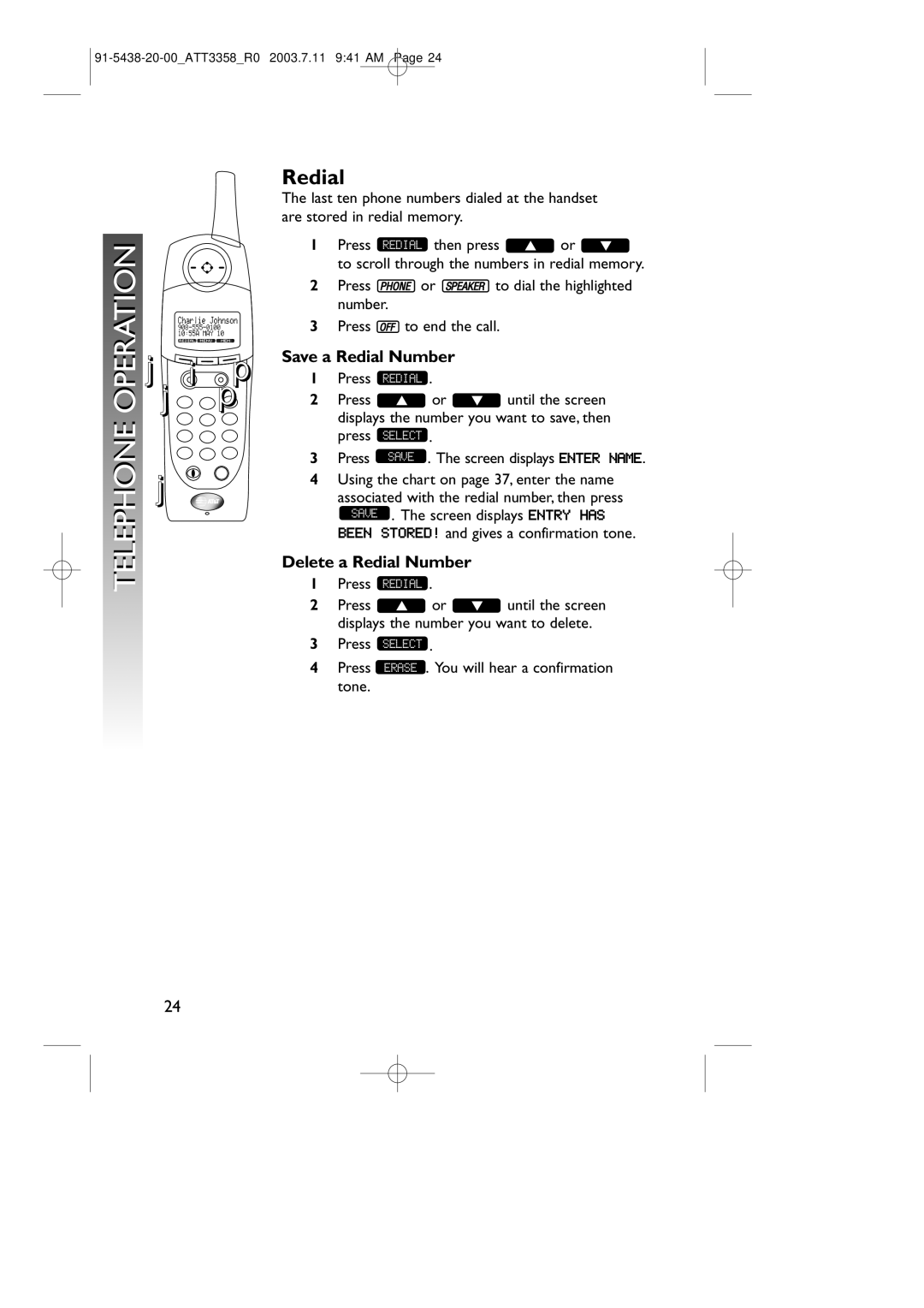 AT&T 3358 user manual Operation, Save a Redial Number, Delete a Redial Number 