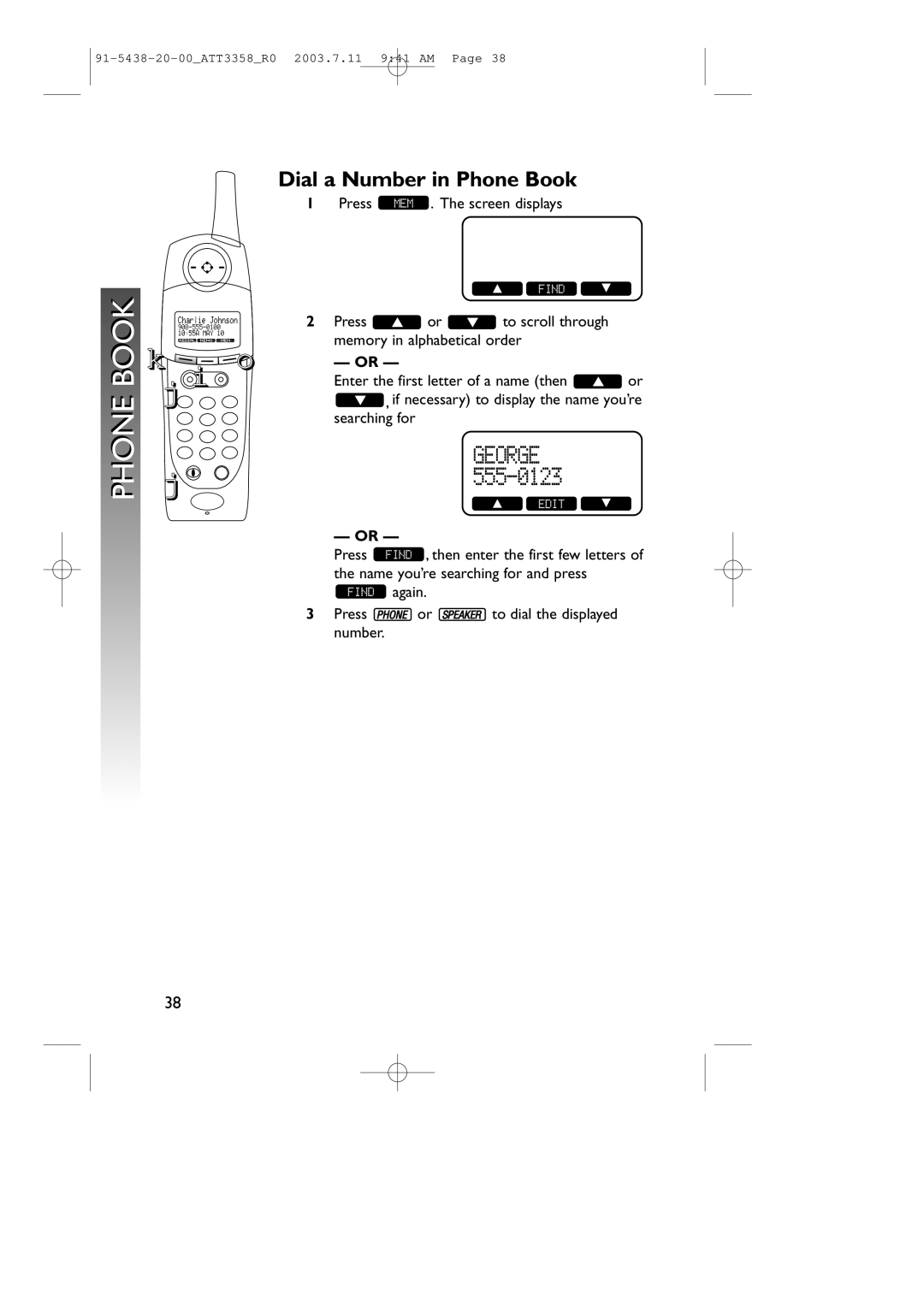 AT&T 3358 user manual Book Phone, Dial a Number in Phone Book 