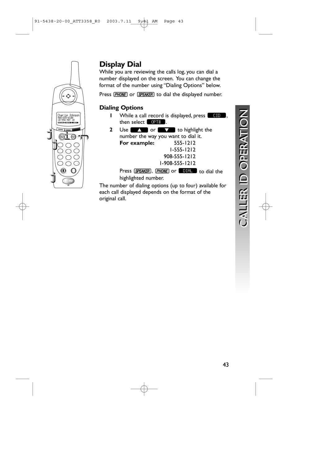 AT&T 3358 user manual Display Dial, Dialing Options, For example 555-1212 