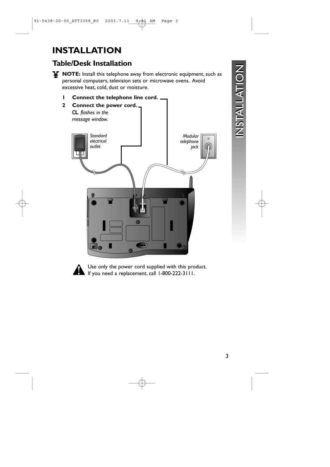 AT&T 3358 user manual Table/Desk Installation, Connect the telephone line cord Connect the power cord 