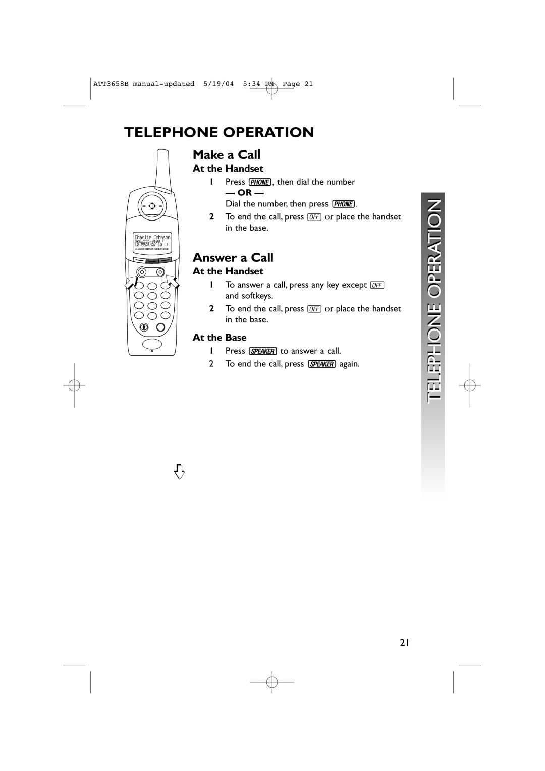 AT&T 3658B user manual Telephone Operation, Make a Call, Answer a Call 