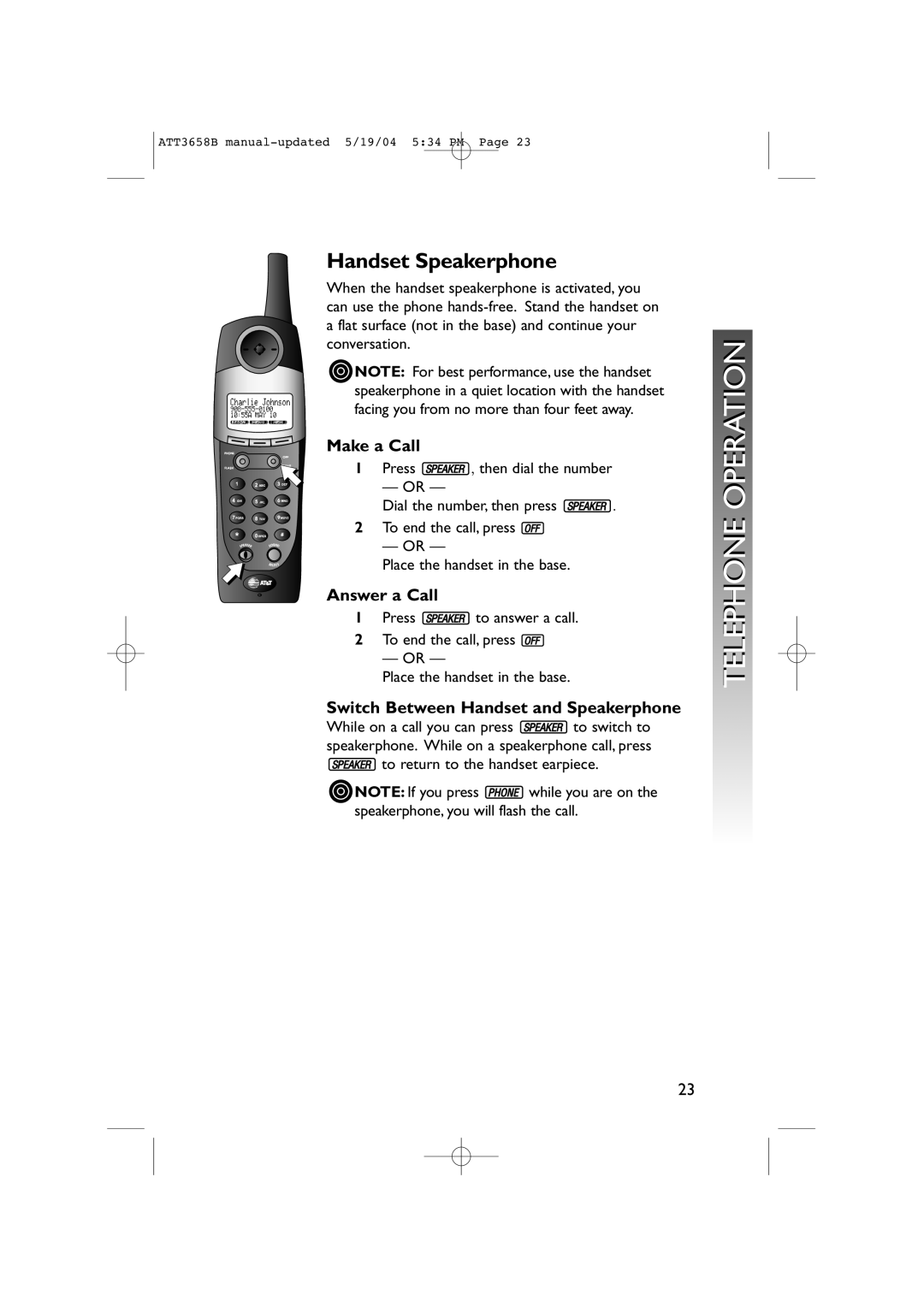AT&T 3658B user manual Handset Speakerphone, Make a Call, Answer a Call, Switch Between Handset and Speakerphone 