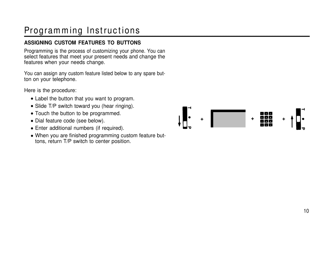 AT&T 410 820 manual Programming Instructions, Assigning Custom Features to Buttons, Dial feature code see below 