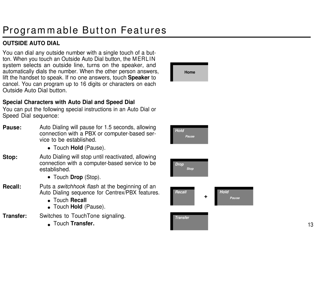 AT&T 410 820 manual Programmable Button Features, Outside Auto Dial, Special Characters with Auto Dial and Speed Dial 