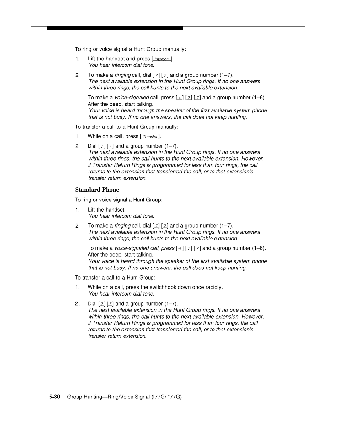 AT&T 518-455-317 manual To ring or voice signal a Hunt Group Lift the handset 