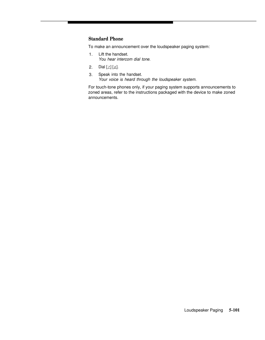 AT&T 518-455-317 manual Your voice is heard through the loudspeaker system 